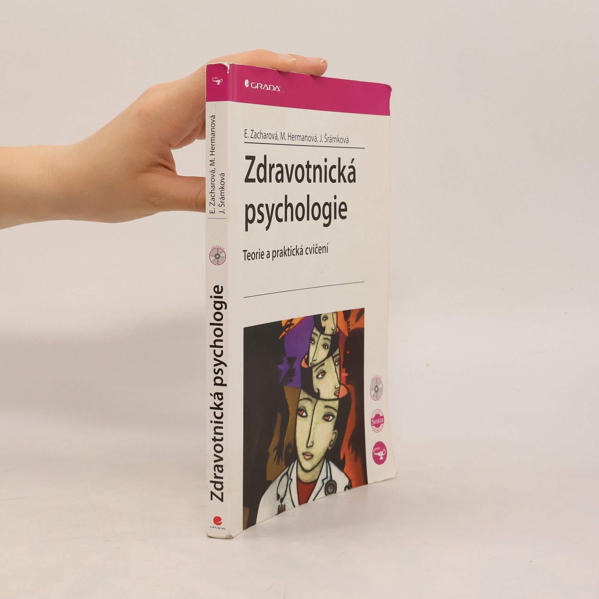 Eva Zacharová Zdravotnická psychologie : teorie a praktická cvičení