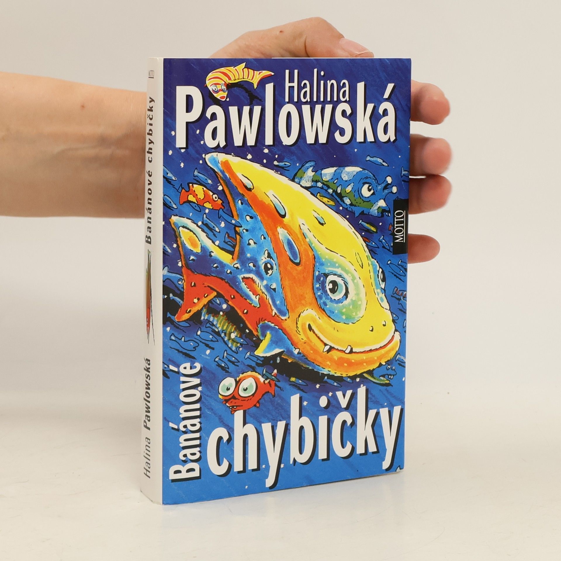 Halina Pawlowská Banánové chybičky
