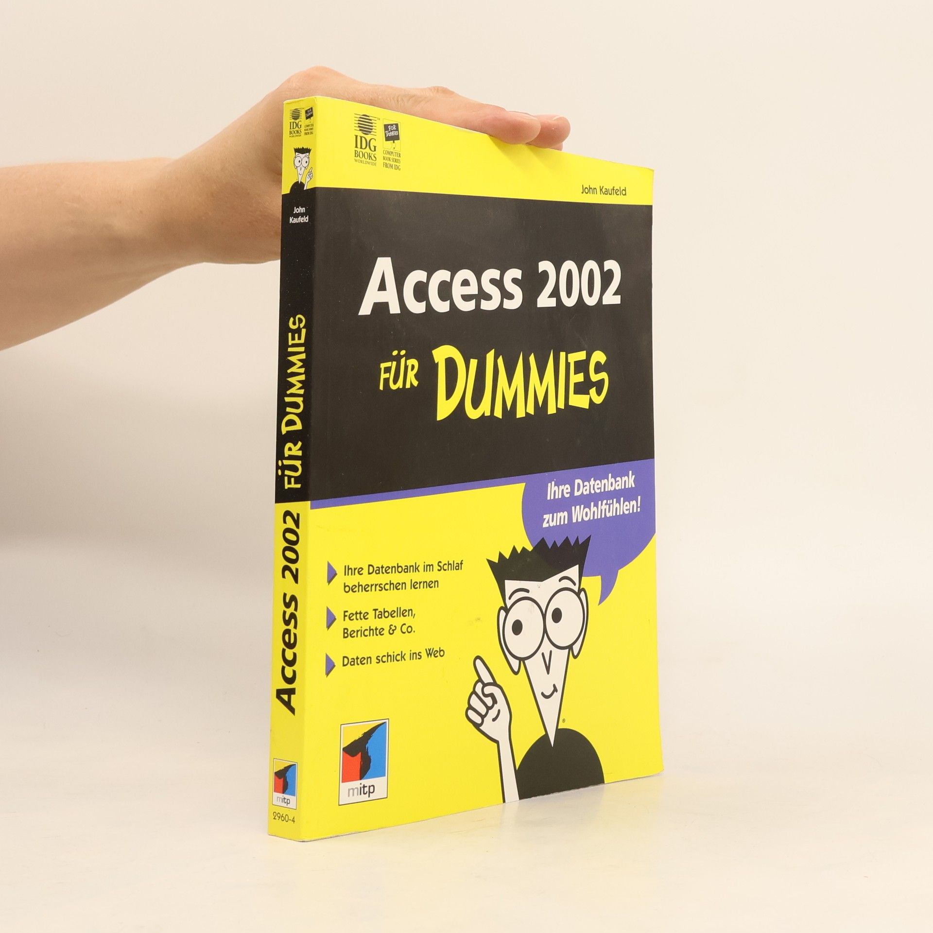 John Kaufeld Access 2002 für Dummies