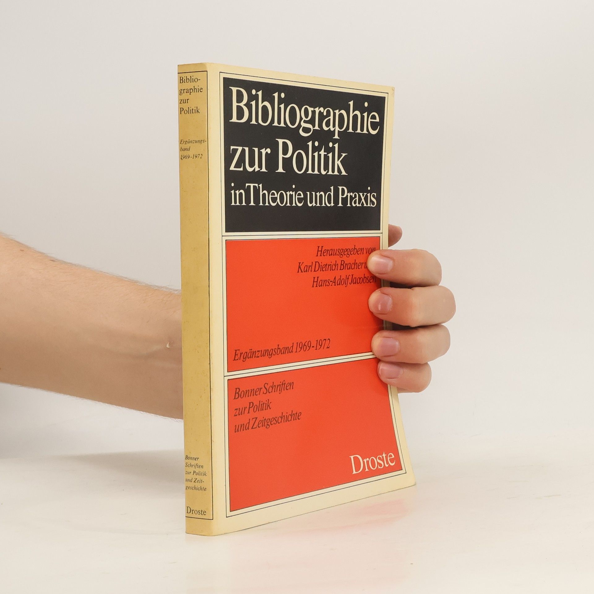 Bibliographie zur Politik in Theorie und Praxis, Ergänzungsband 1969-1972