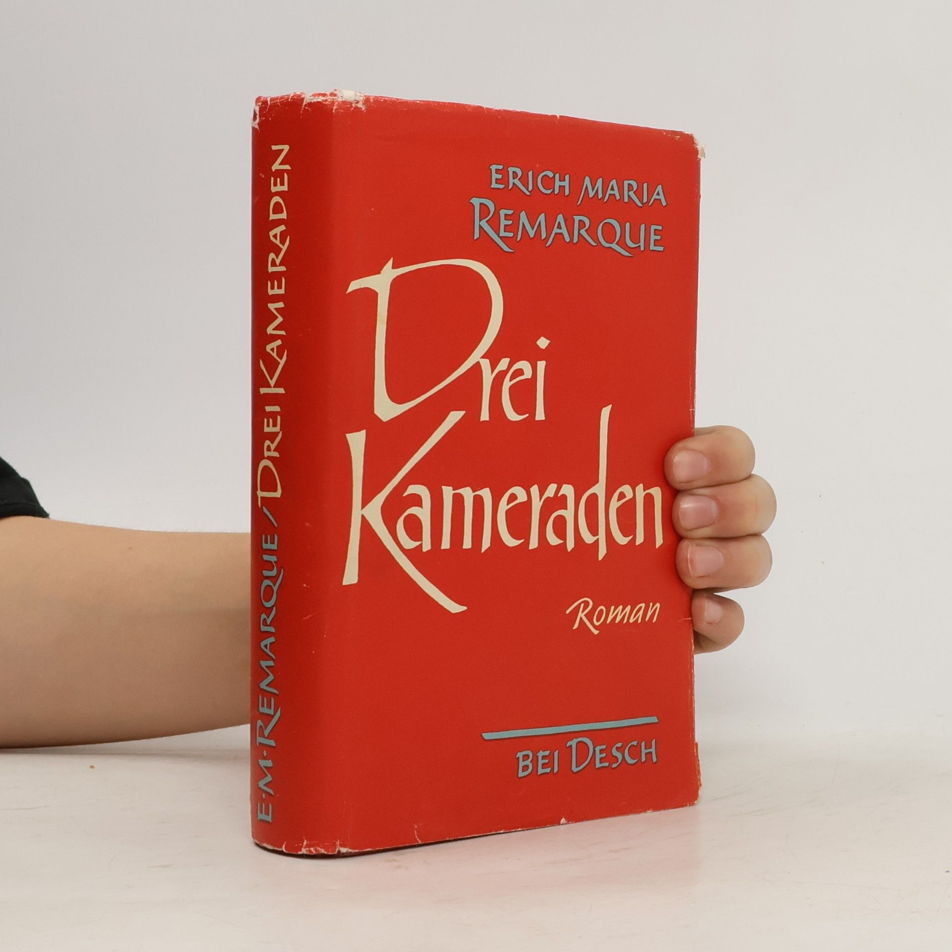 Erich Maria Remarque Drei Kameraden