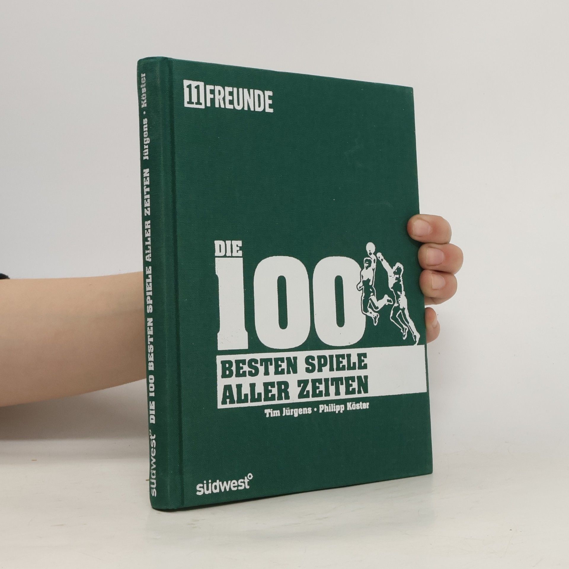 Tim Jürgens Die 100 besten Spiele aller Zeiten
