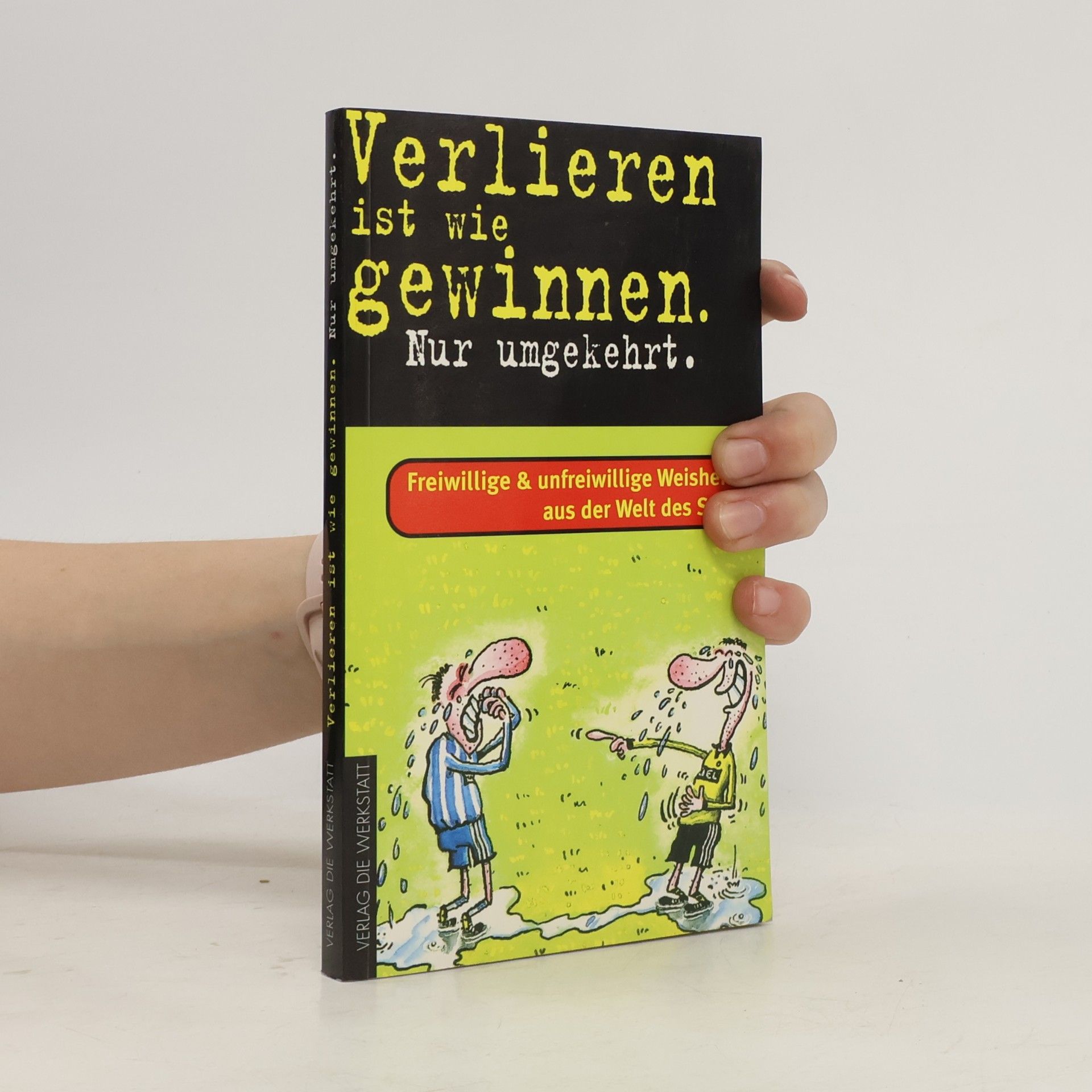 Autores varios Verlieren ist wie gewinnen, nur umgekehrt