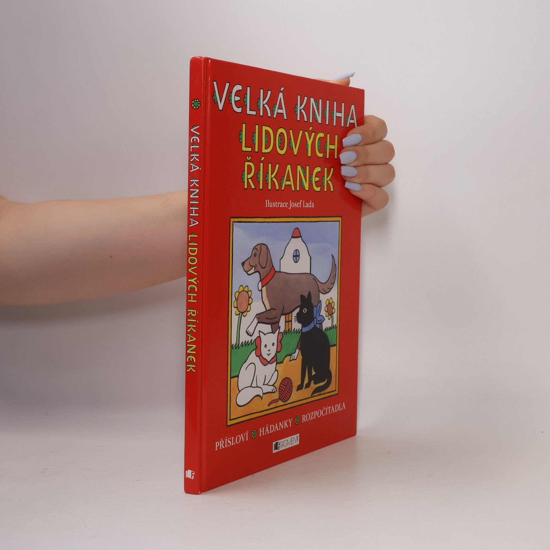 Květoslava Dufková Velká kniha lidových říkanek
