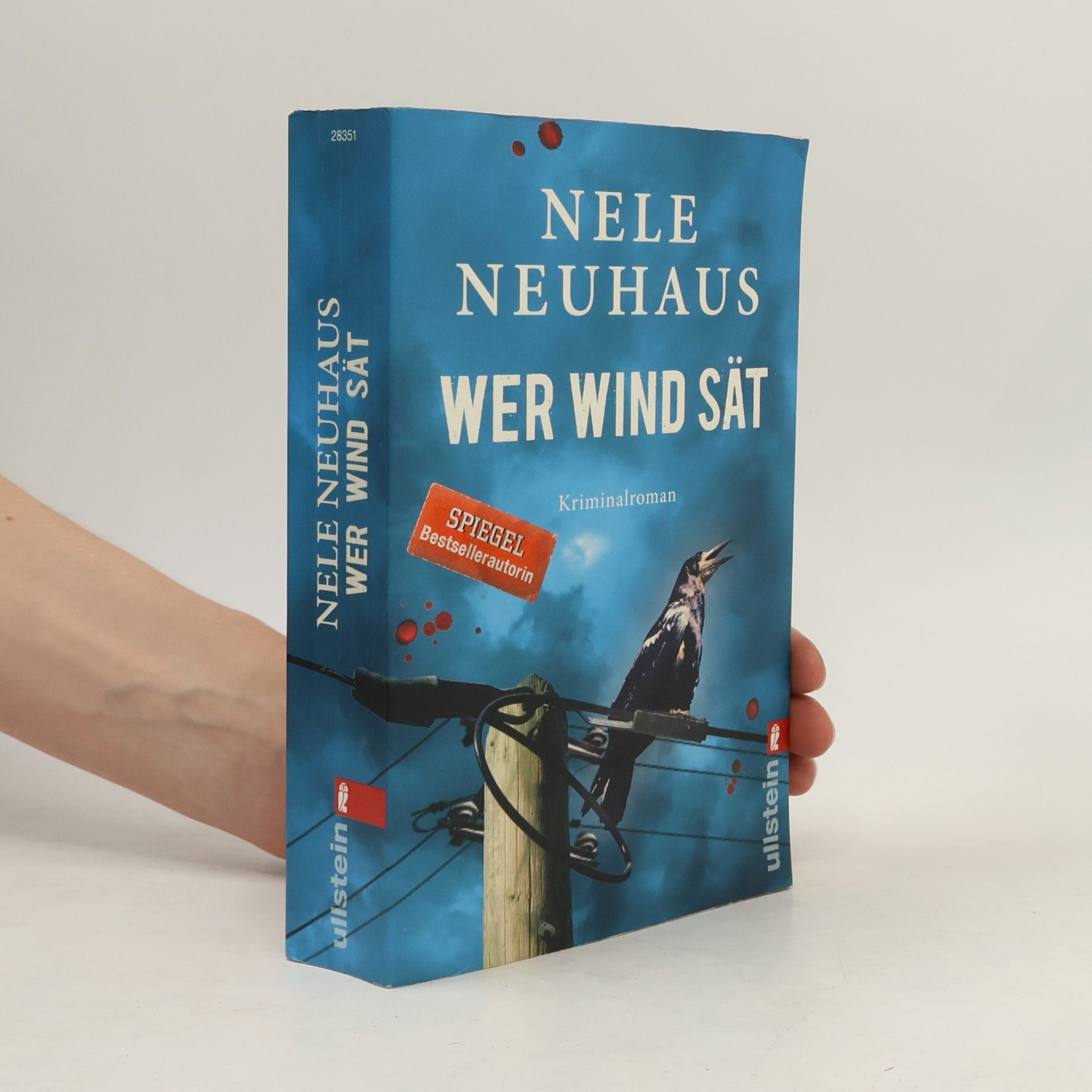 Nele Neuhaus Wer Wind sät : Kriminalroman