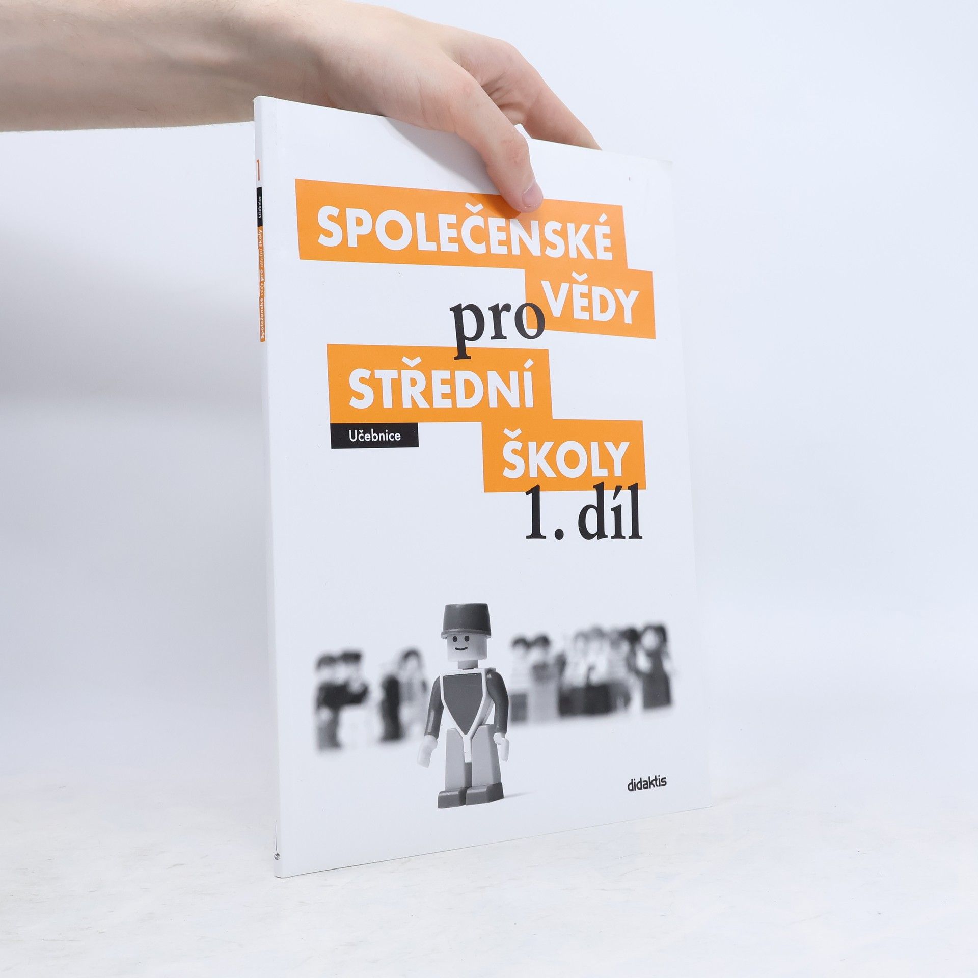 Kolektiv autorů Společenské vědy pro střední školy 1. díl