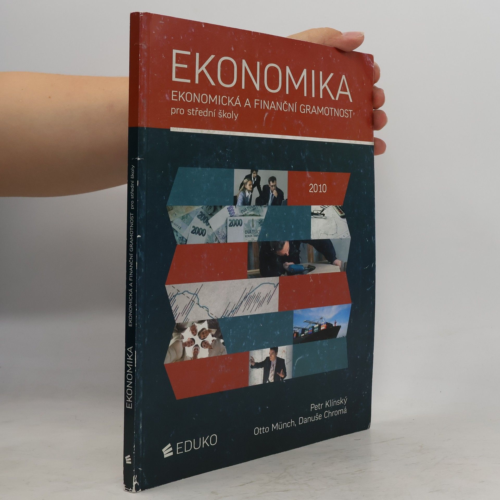 Petr Klínský Ekonomika. Ekonomická a finanční gramotnost pro střední školy