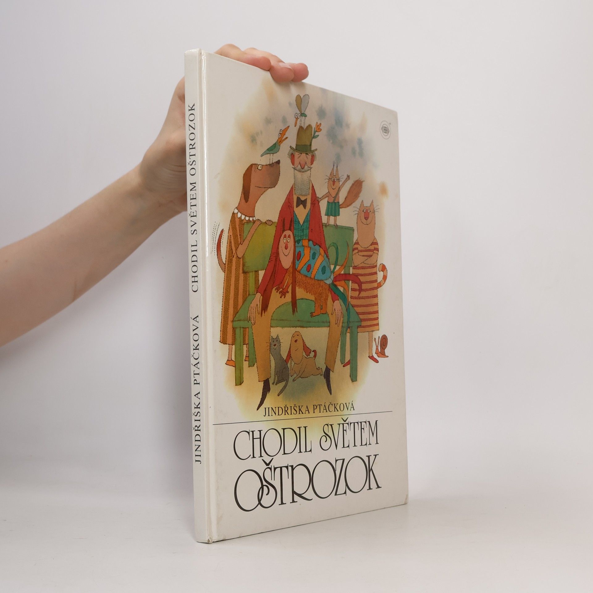Jindřiška Ptáčková Chodil světem oštrozok