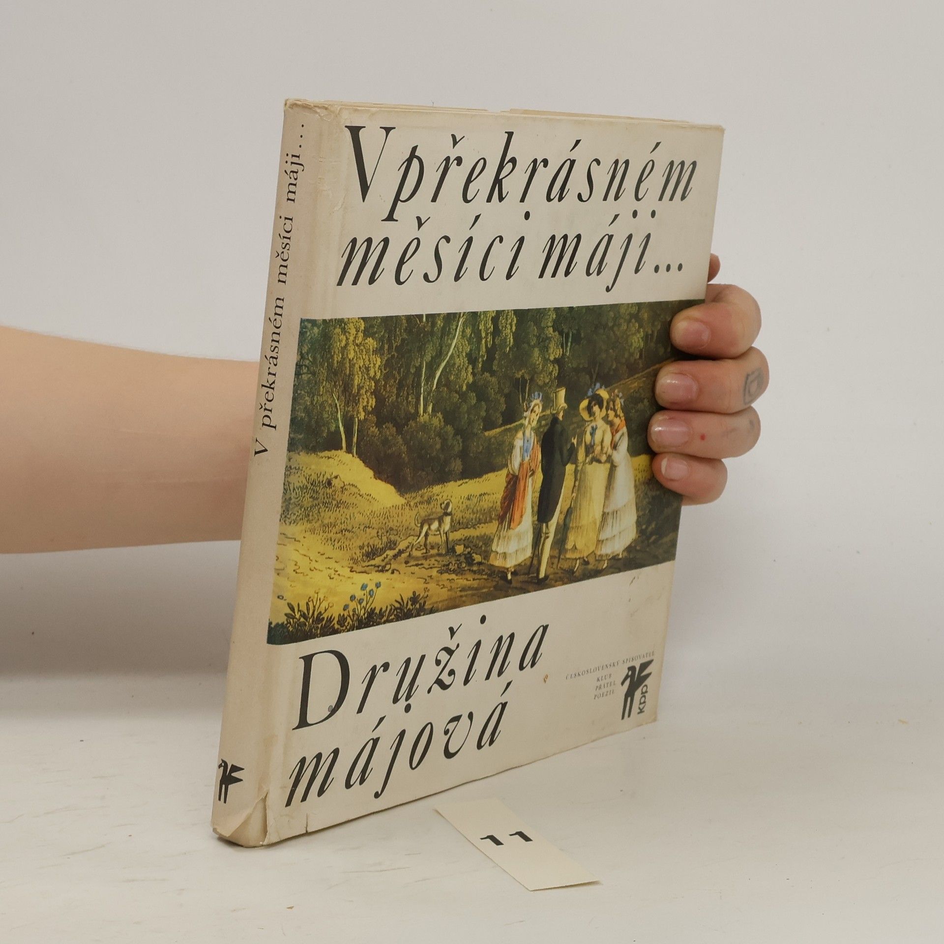 Miloš Pohorský V překrásném měsíci máji. Družina májová