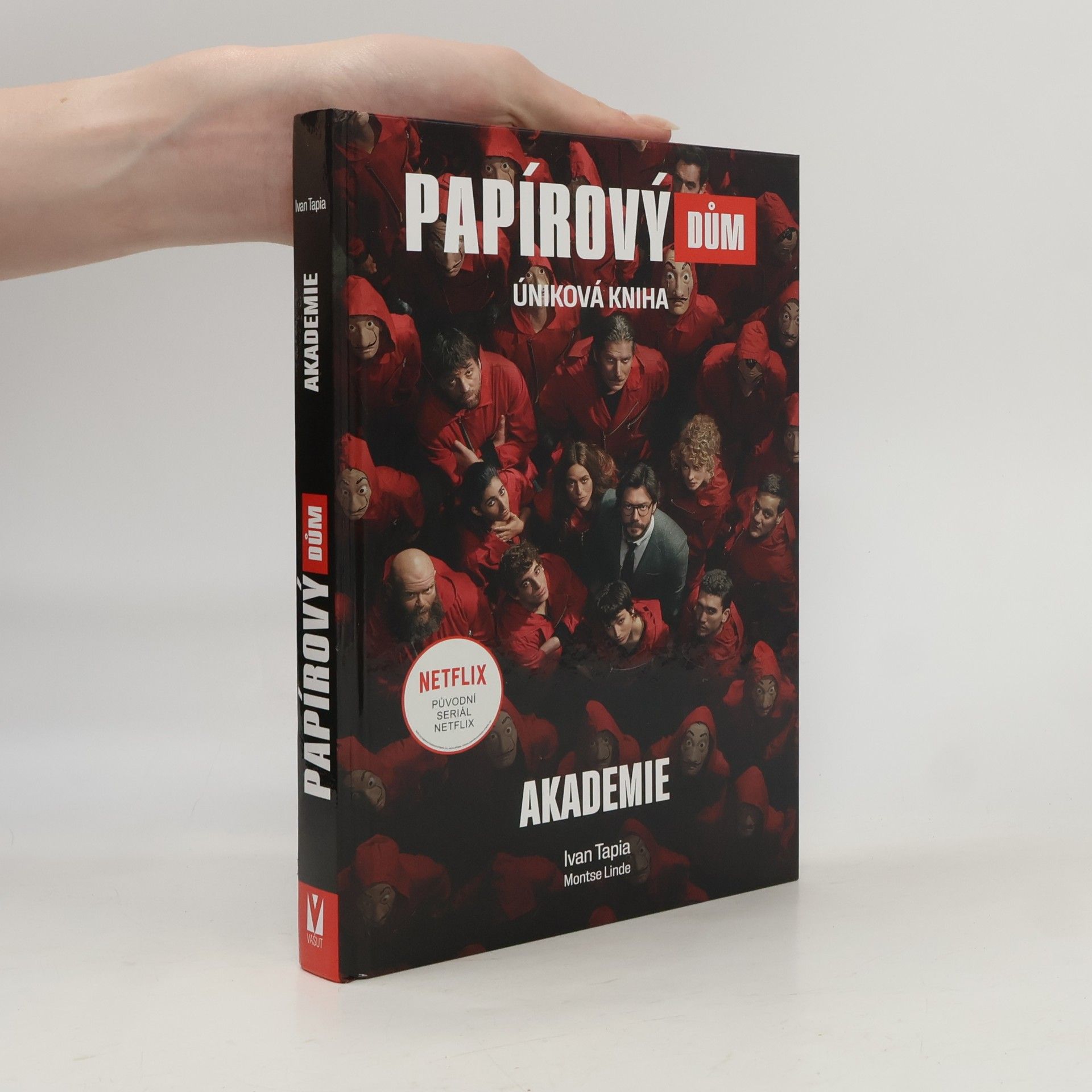 Montse Linde Papírový dům: úniková kniha - Akademie