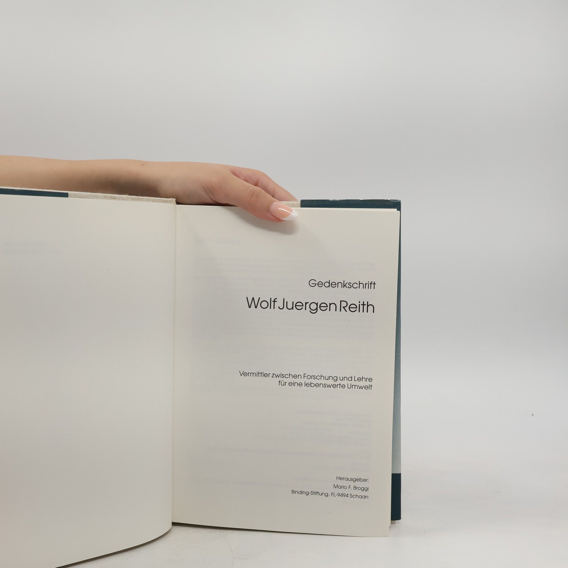 Mario F. Broggi Gedenkschrift Wolf Juergen Reith