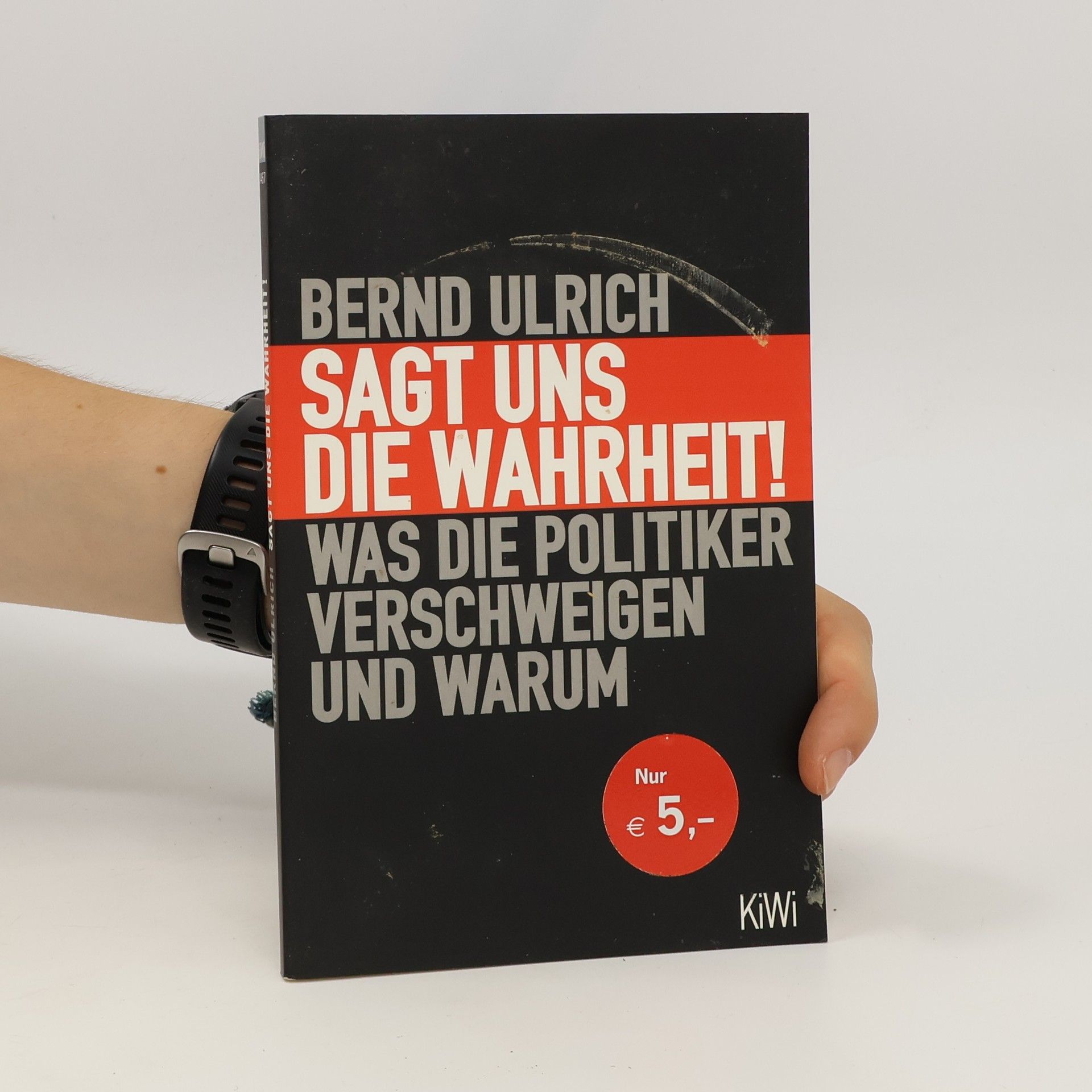 Bernd-Ulrich Hergemöller Sagt uns die Wahrheit!