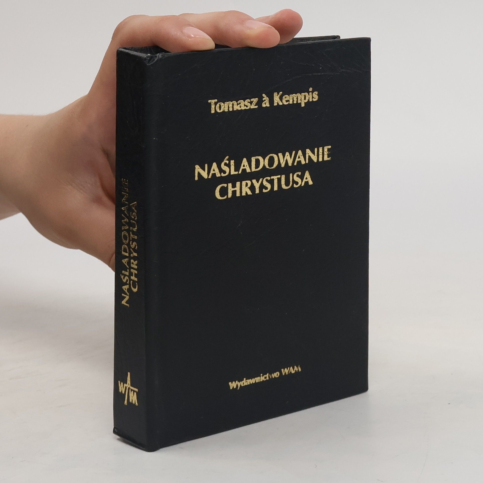 TOMASZ A KEMPIS Naśladowanie Chrystusa