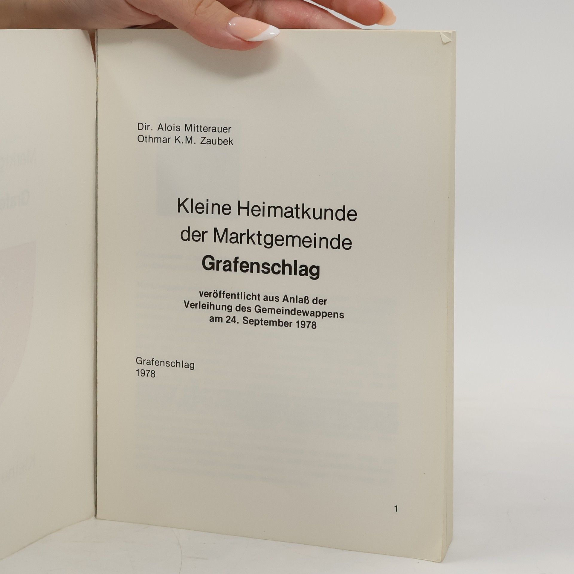 Alois Mitterauer Kleine Heimatkunde der Markgemeinde. Grafenschlag
