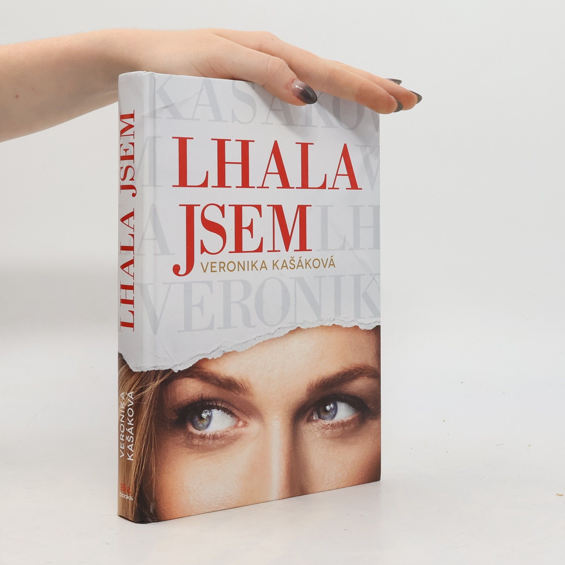 Veronika Kašáková Lhala jsem