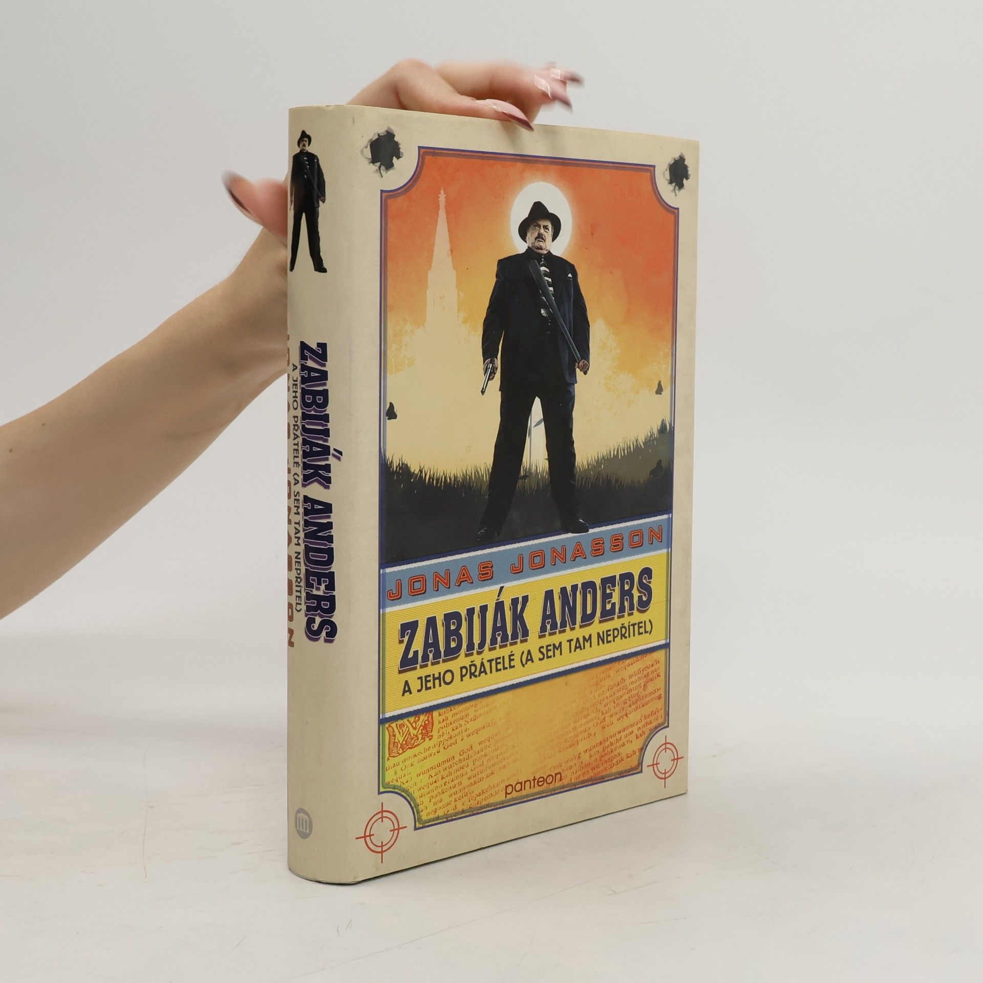 Jonas Jonasson Zabiják Anders a jeho přátelé (a sem tam nepřítel)