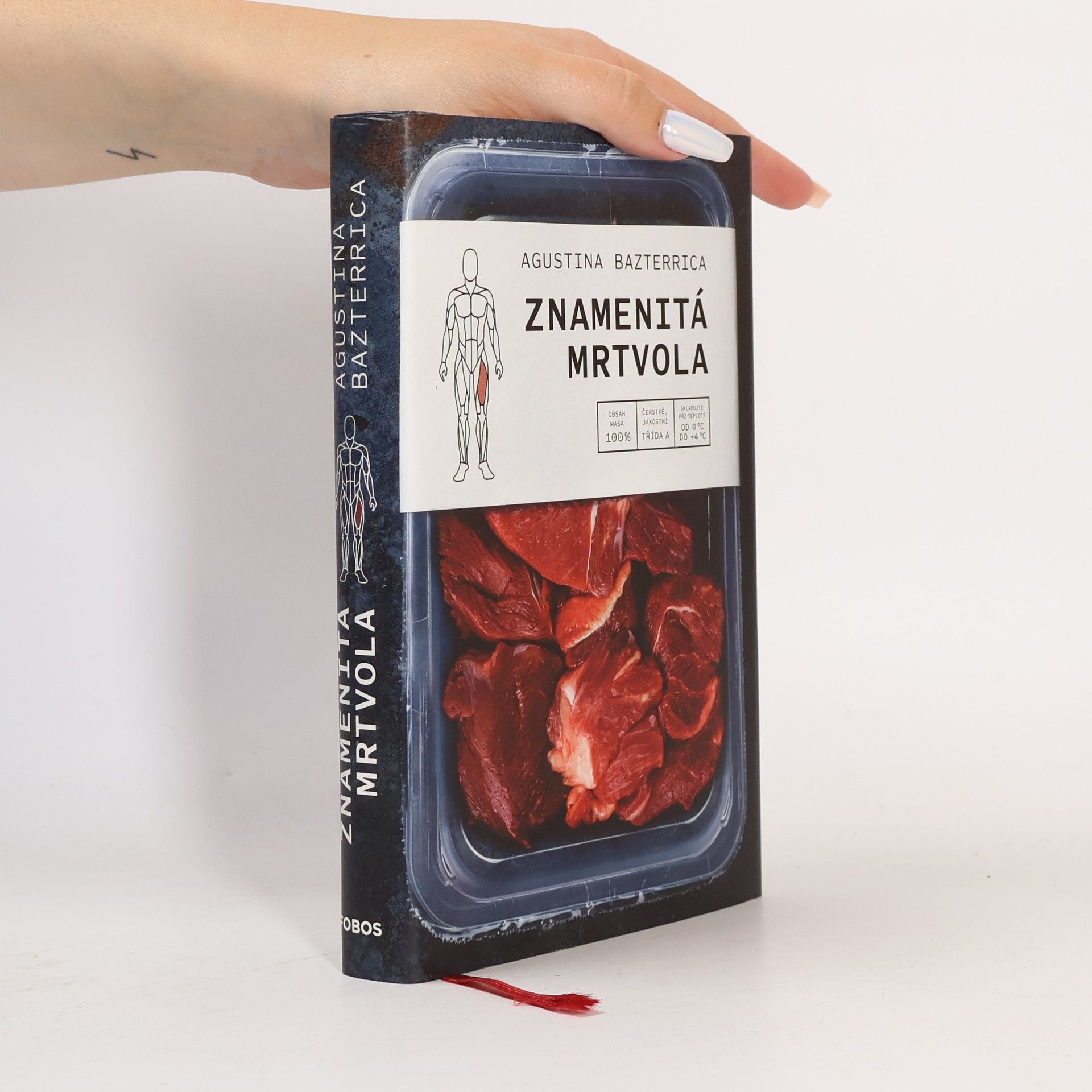 Augustina Bazterrica Znamenitá mrtvola