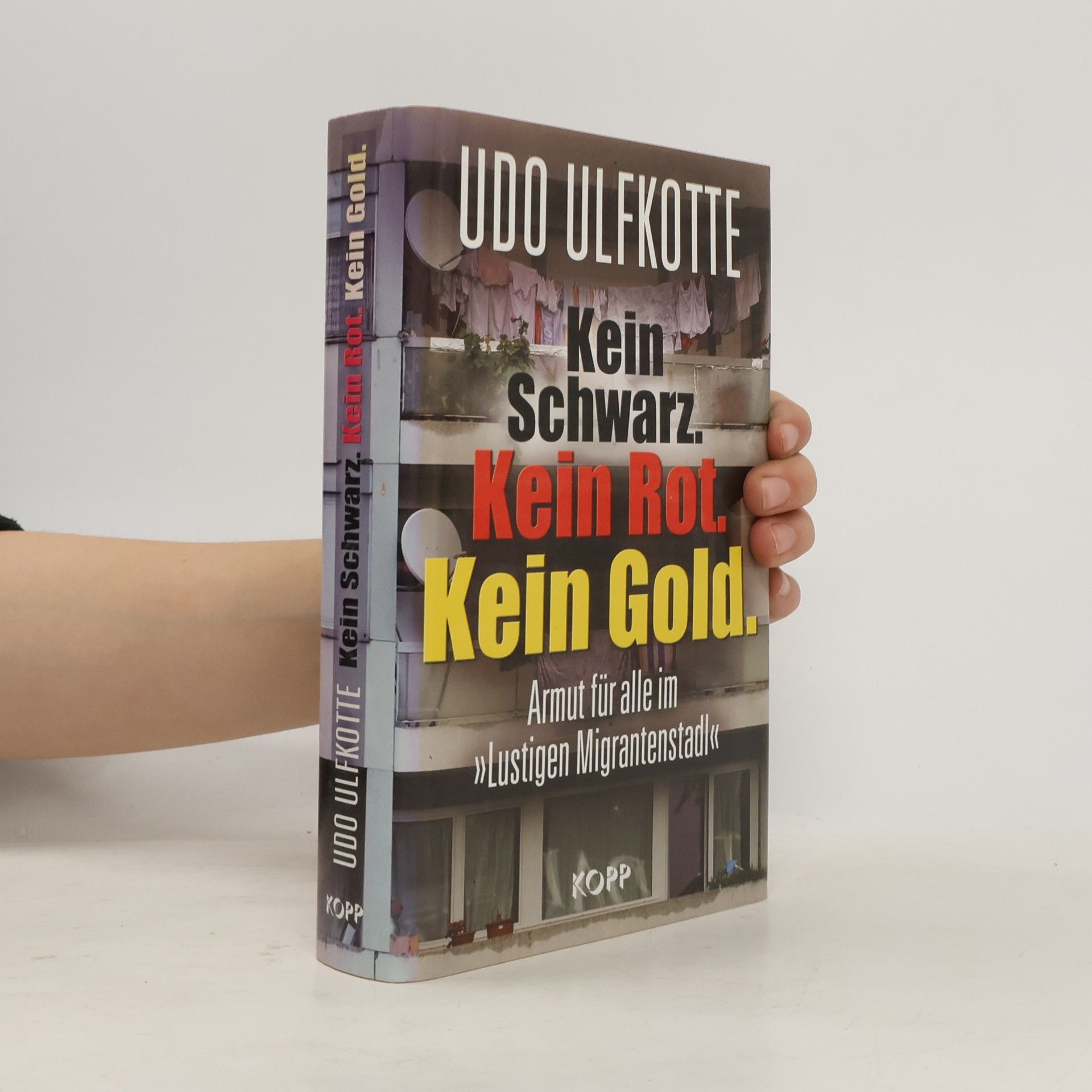 Udo Ulfkotte Kein Schwarz - kein Rot - kein Gold