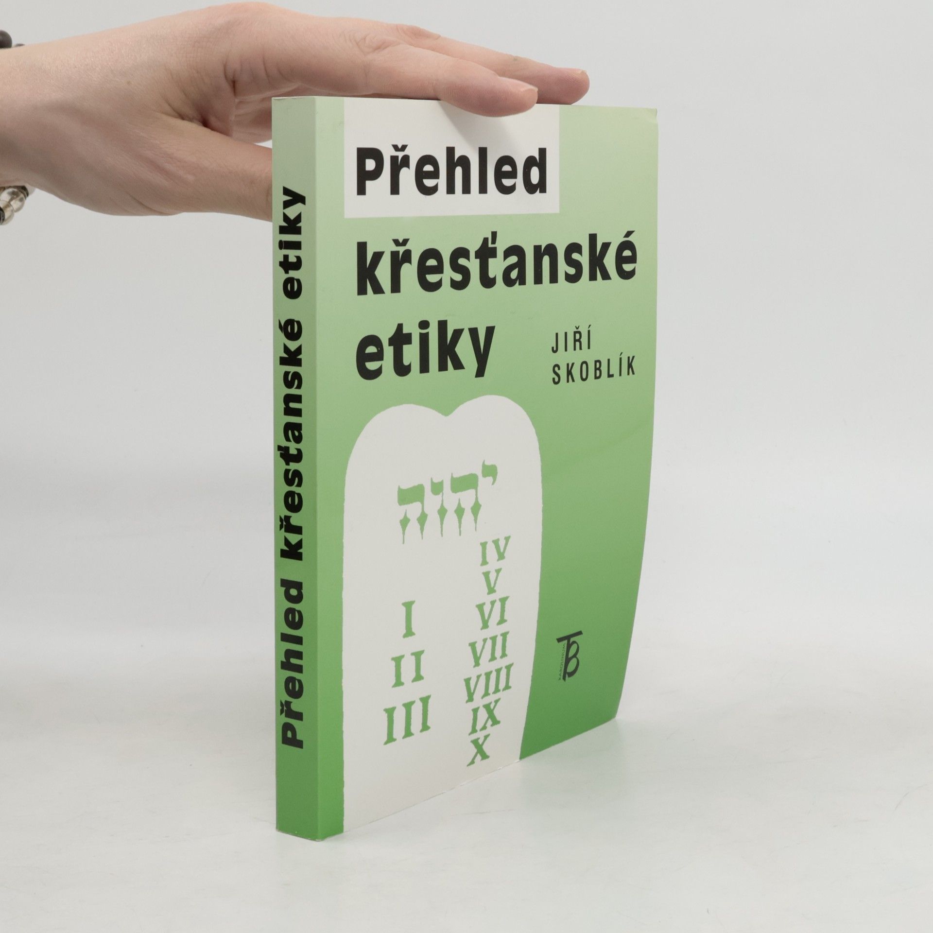 Jiří Skoblík Přehled křesťanské etiky