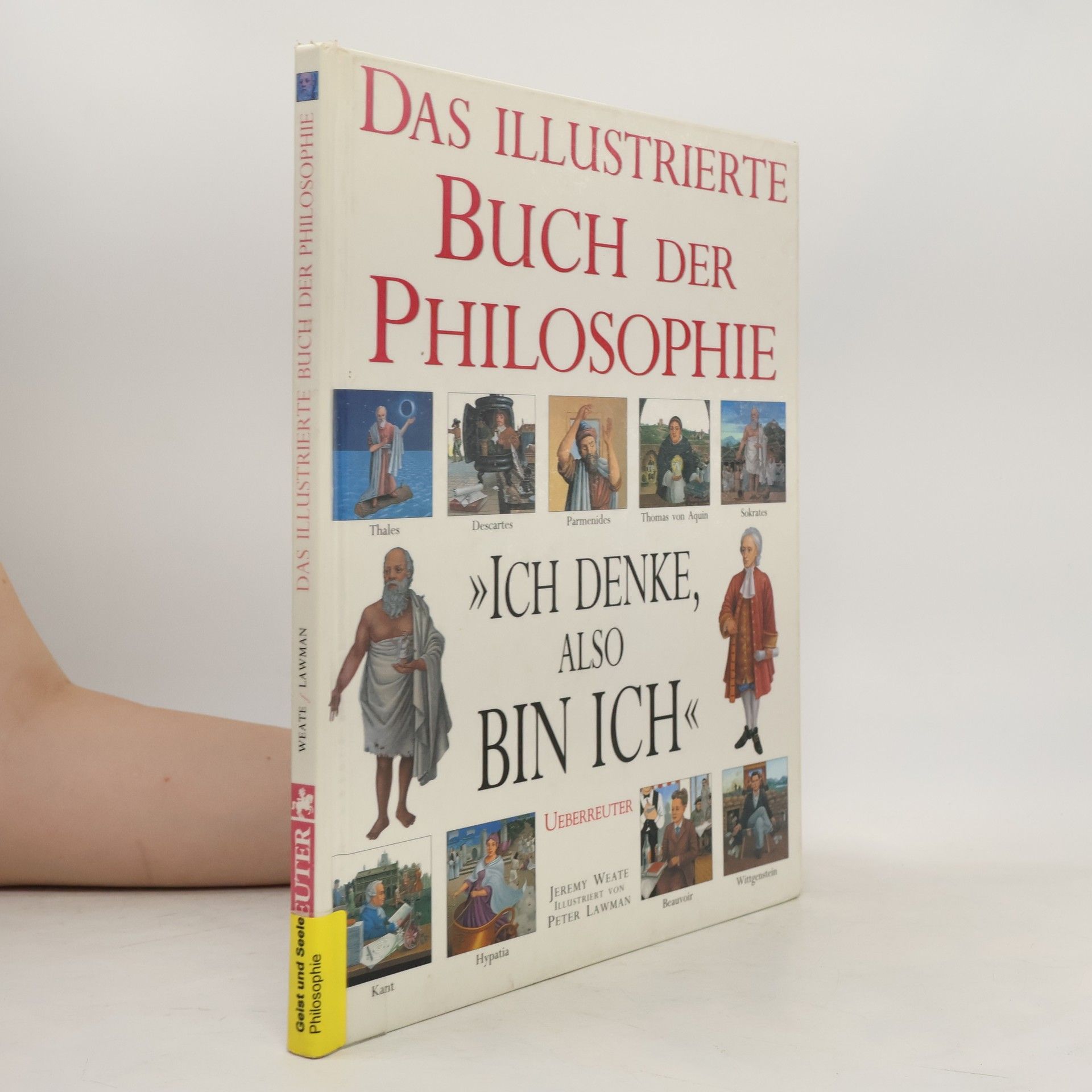 Jeremy Weate Das illustrierte Buch der Philosophie
