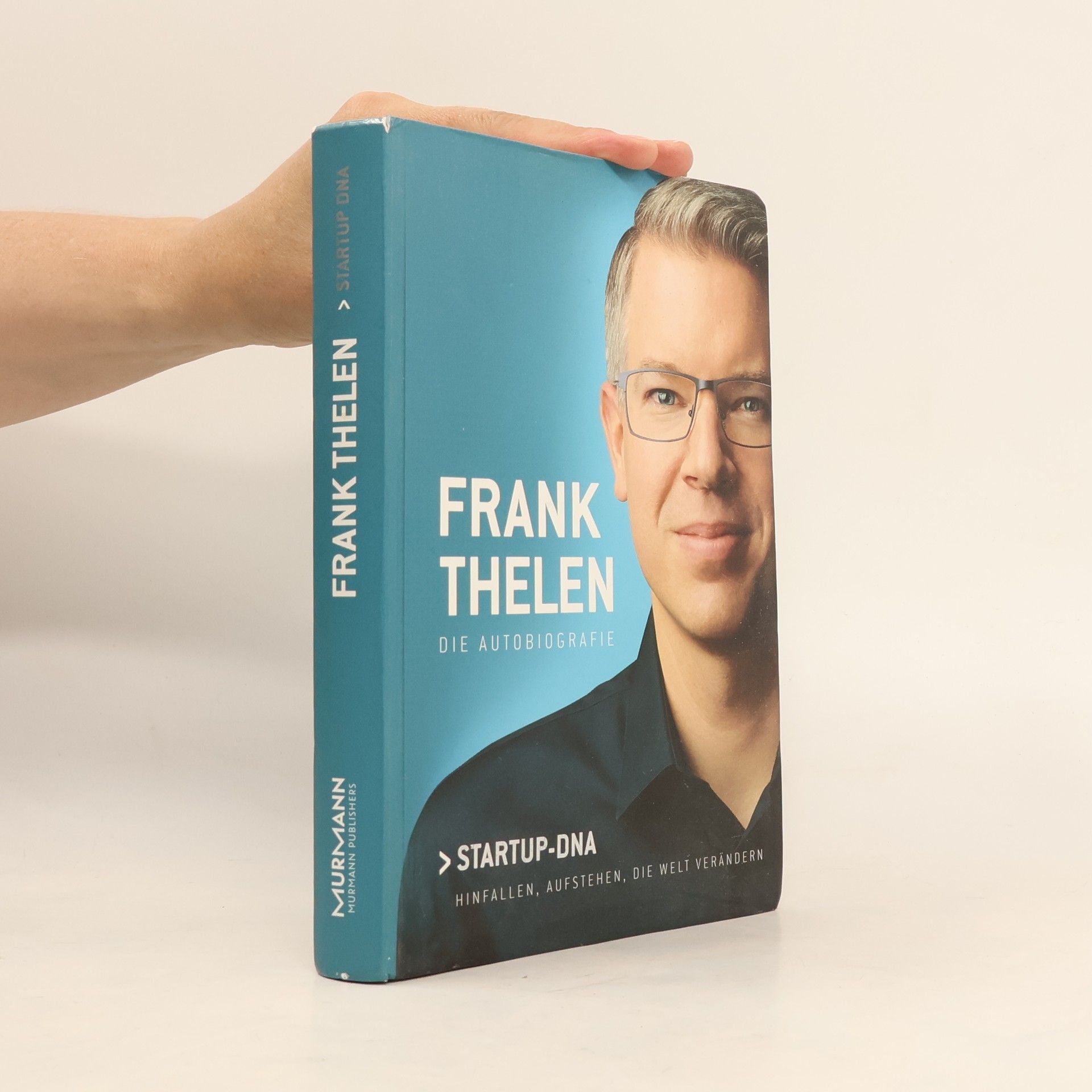 Auteurscollectief Frank Thelen: Die autobiografie