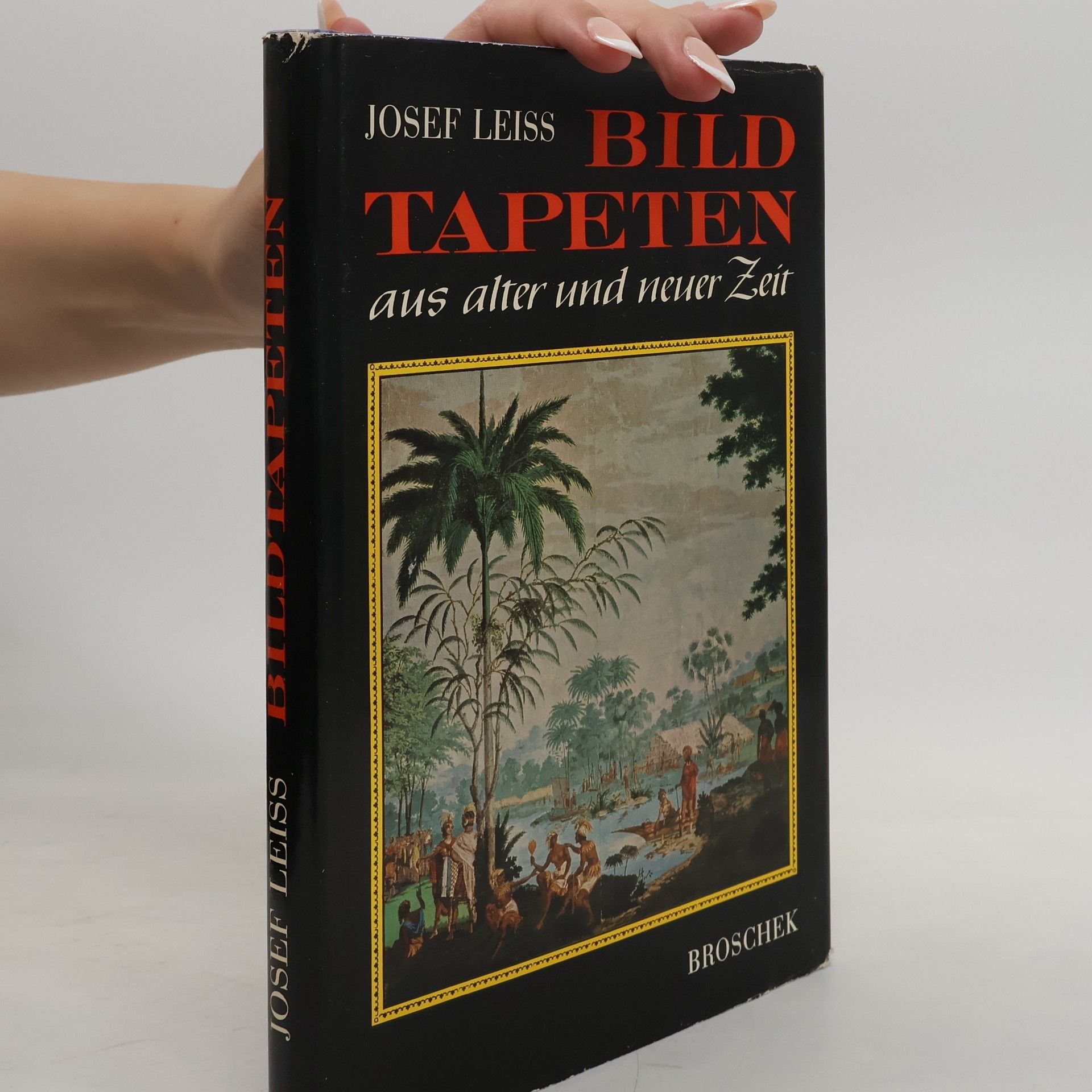 Josef Leiss Bild Tapeten aus alter und ueuer Zeit