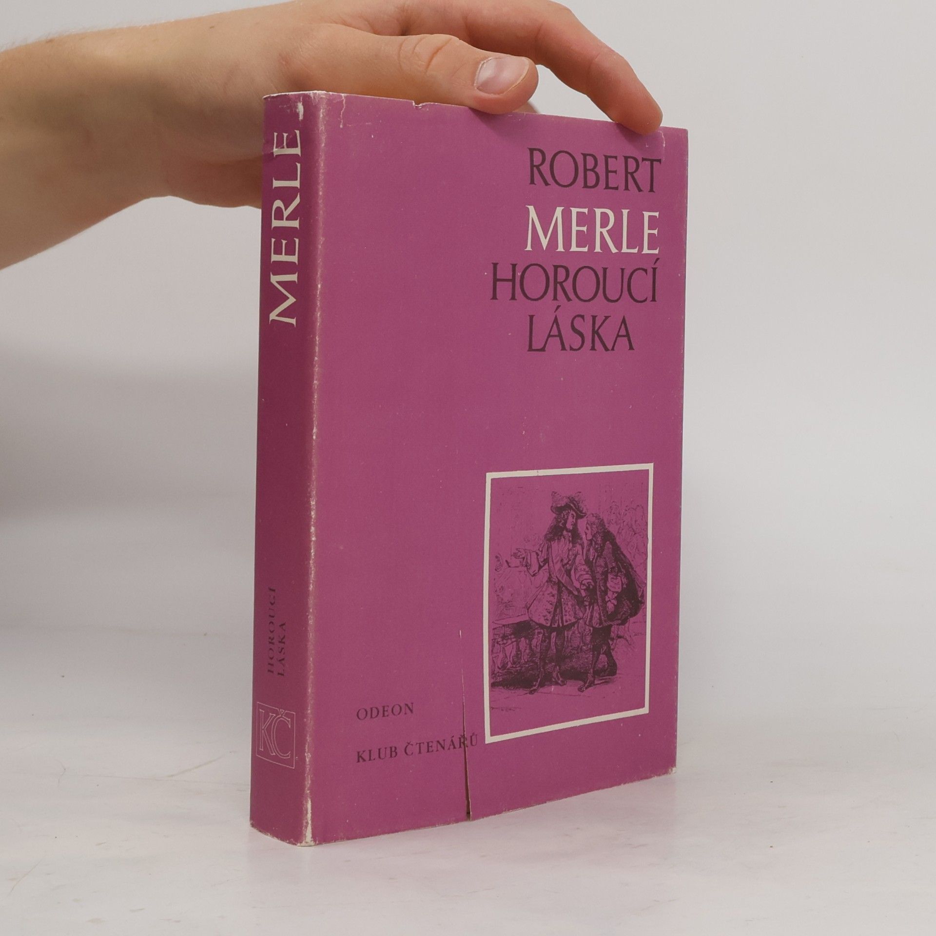Robert Merle Horoucí láska