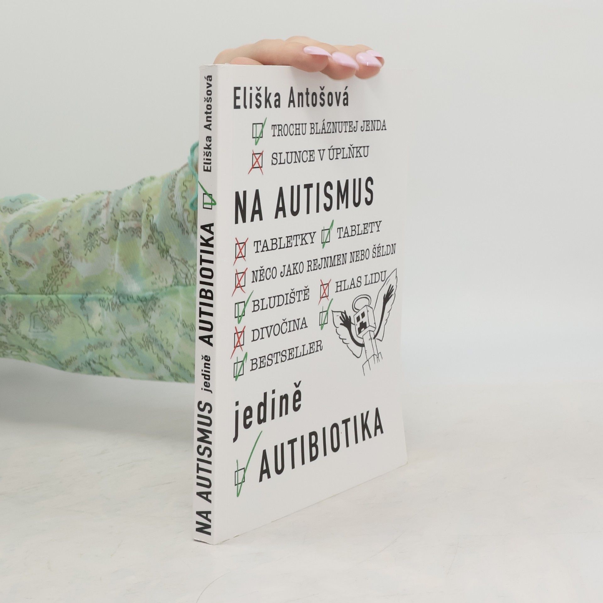 Eliška Antošová Na autismus jedině autibiotika