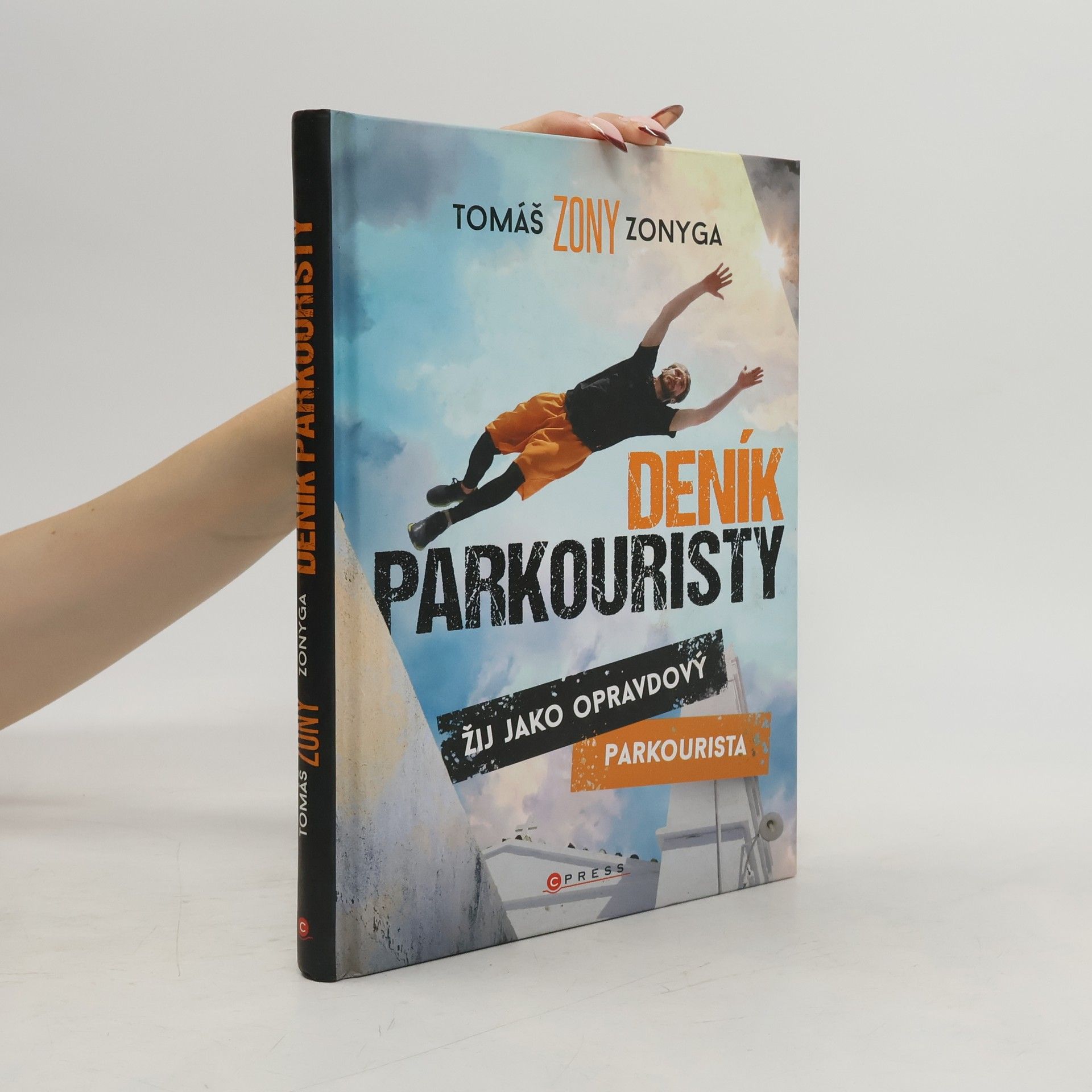 Tomáš Zonyga Deník parkouristy