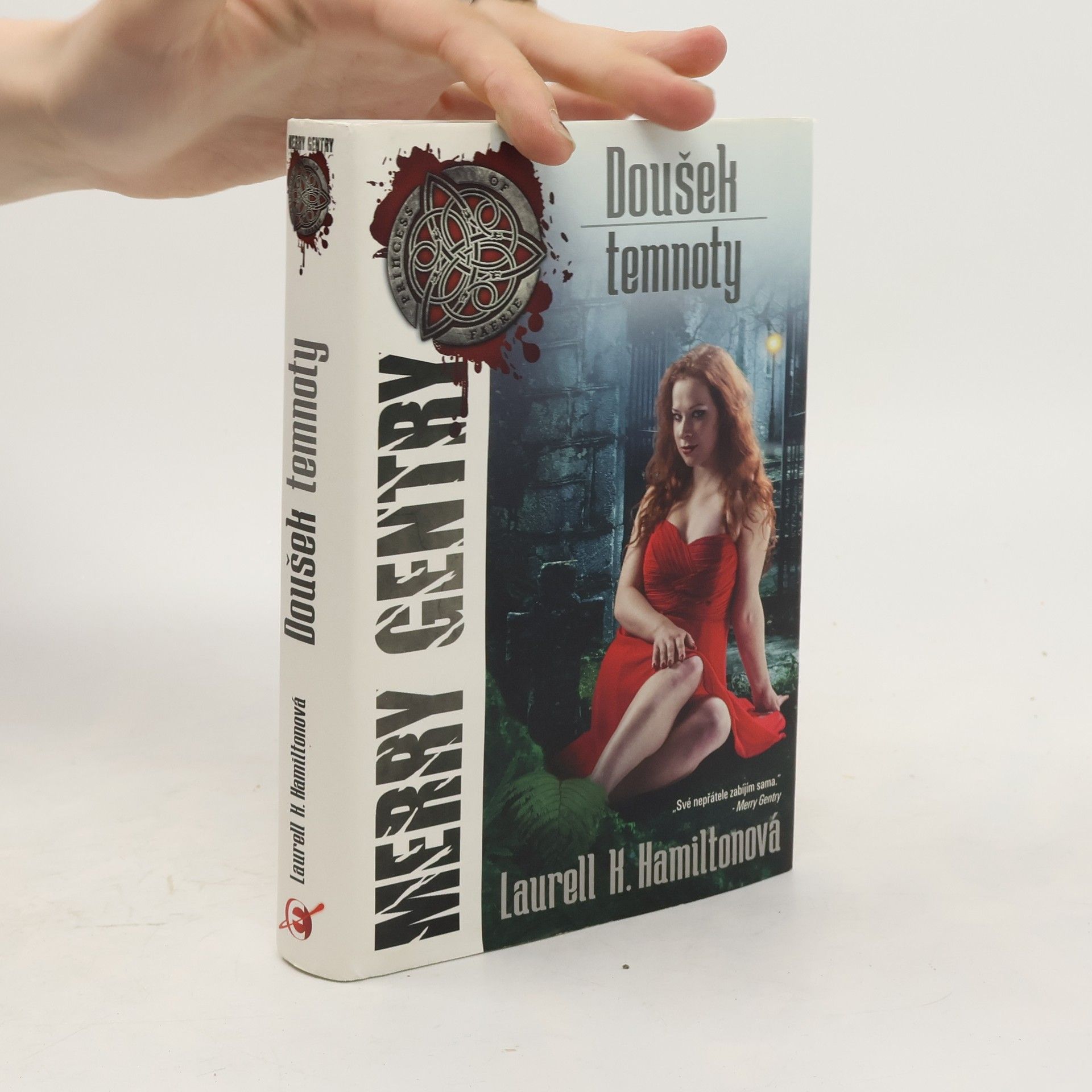 Laurell Kaye Hamilton Merry Gentry 7: Doušek temnoty