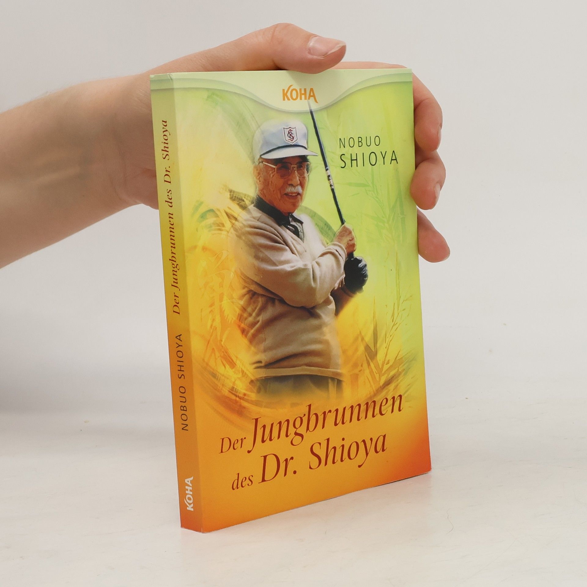Nobuo Shioya Der Jungbrunnen des Dr. Shioya