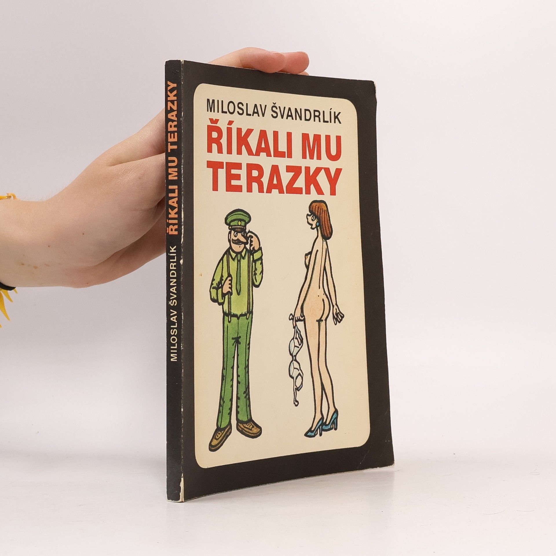 Miloslav Švandrlík Říkali mu Terazky