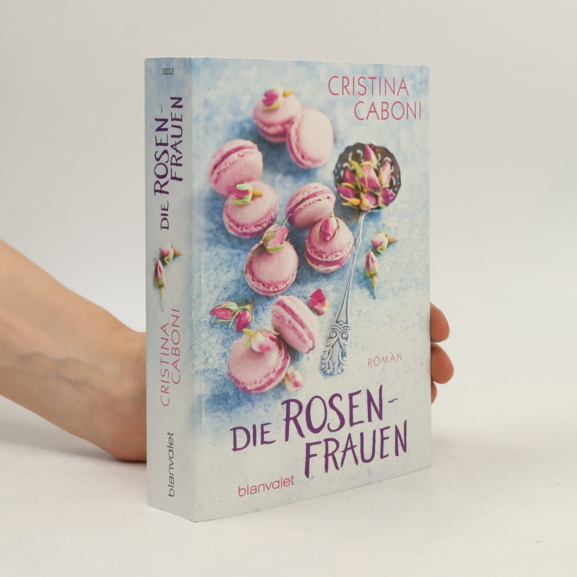 Cristina Caboni Die Rosenfrauen