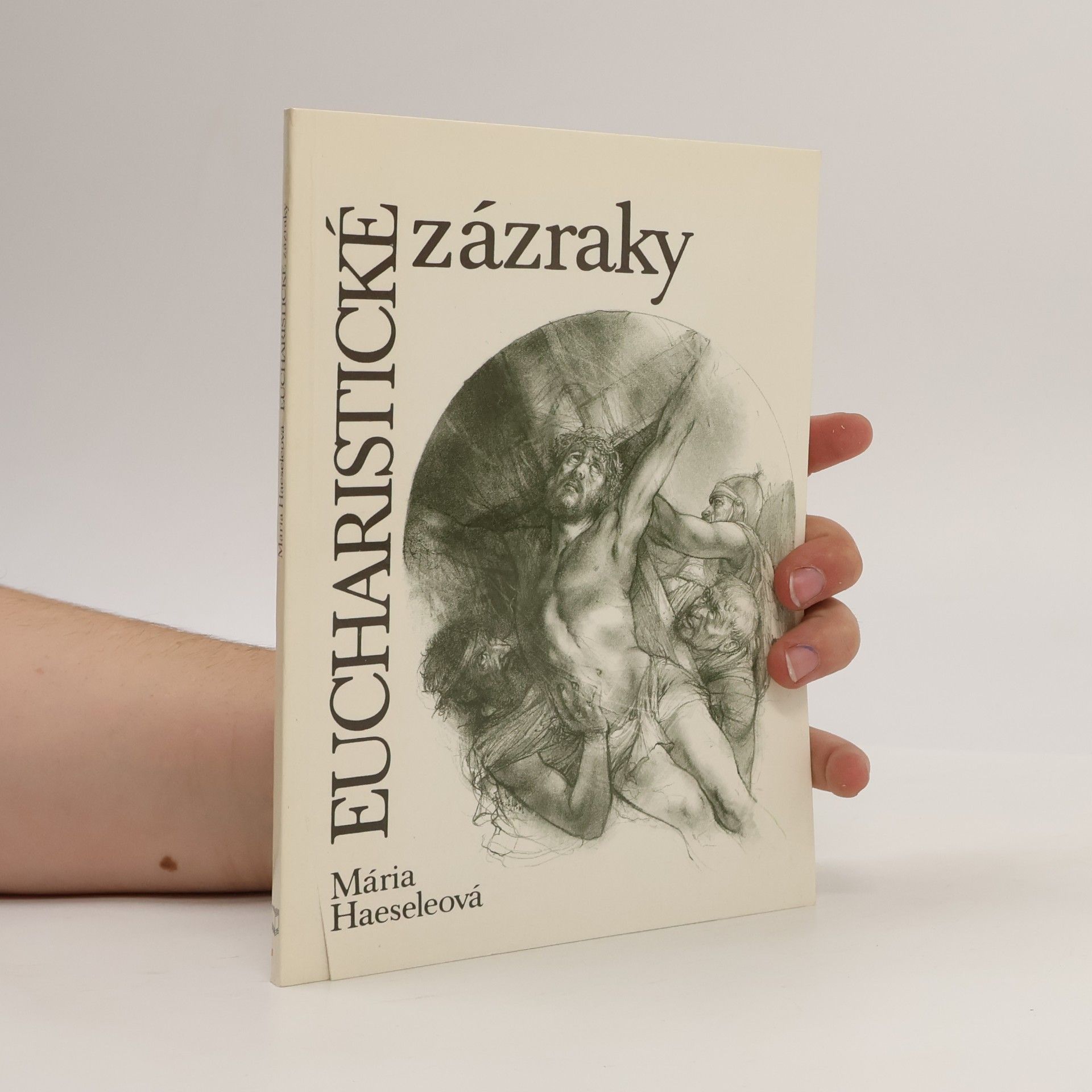 Mária Haeseleová Eucharistické zázraky