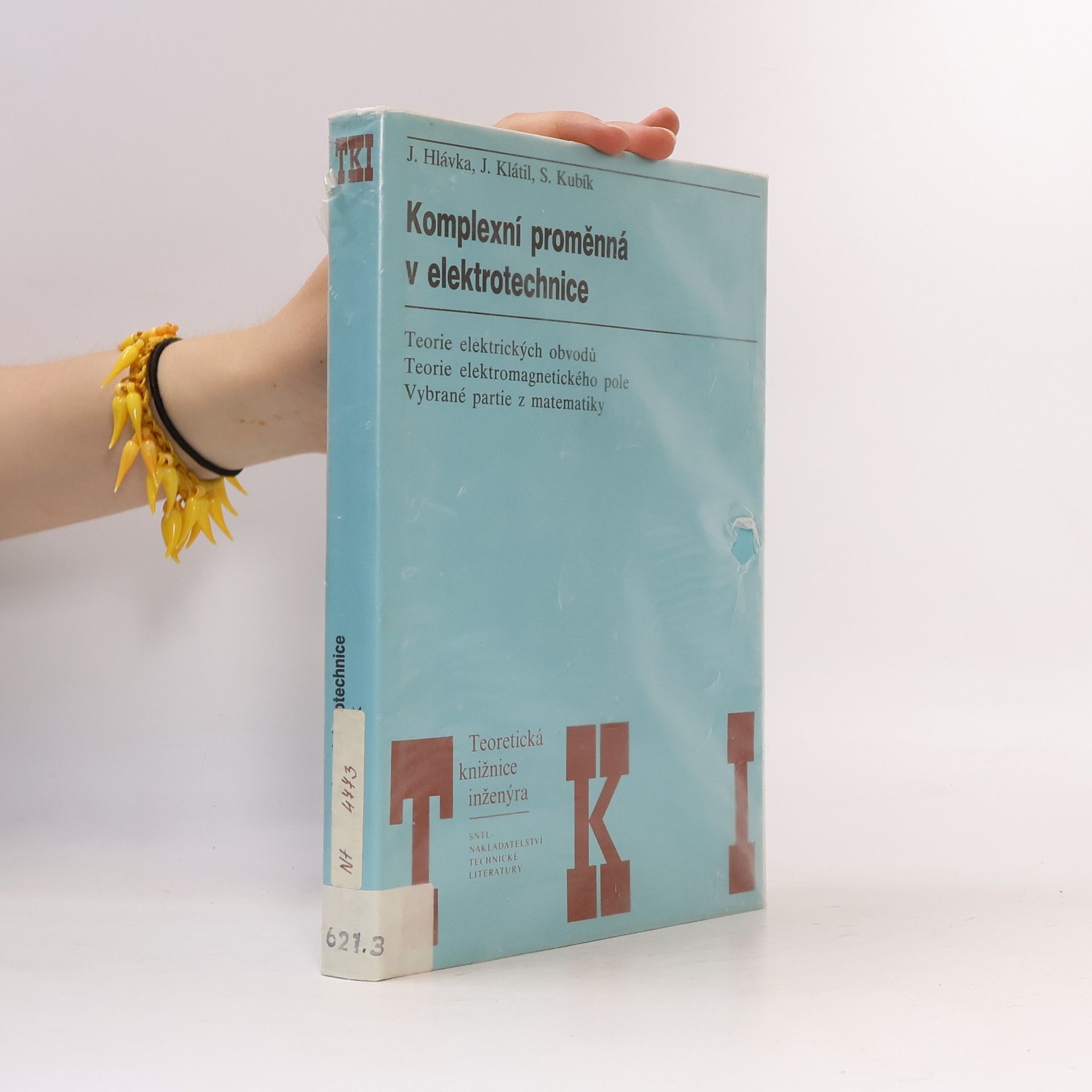 Jan Hlávka Komplexní proměnná v elektrotechnice