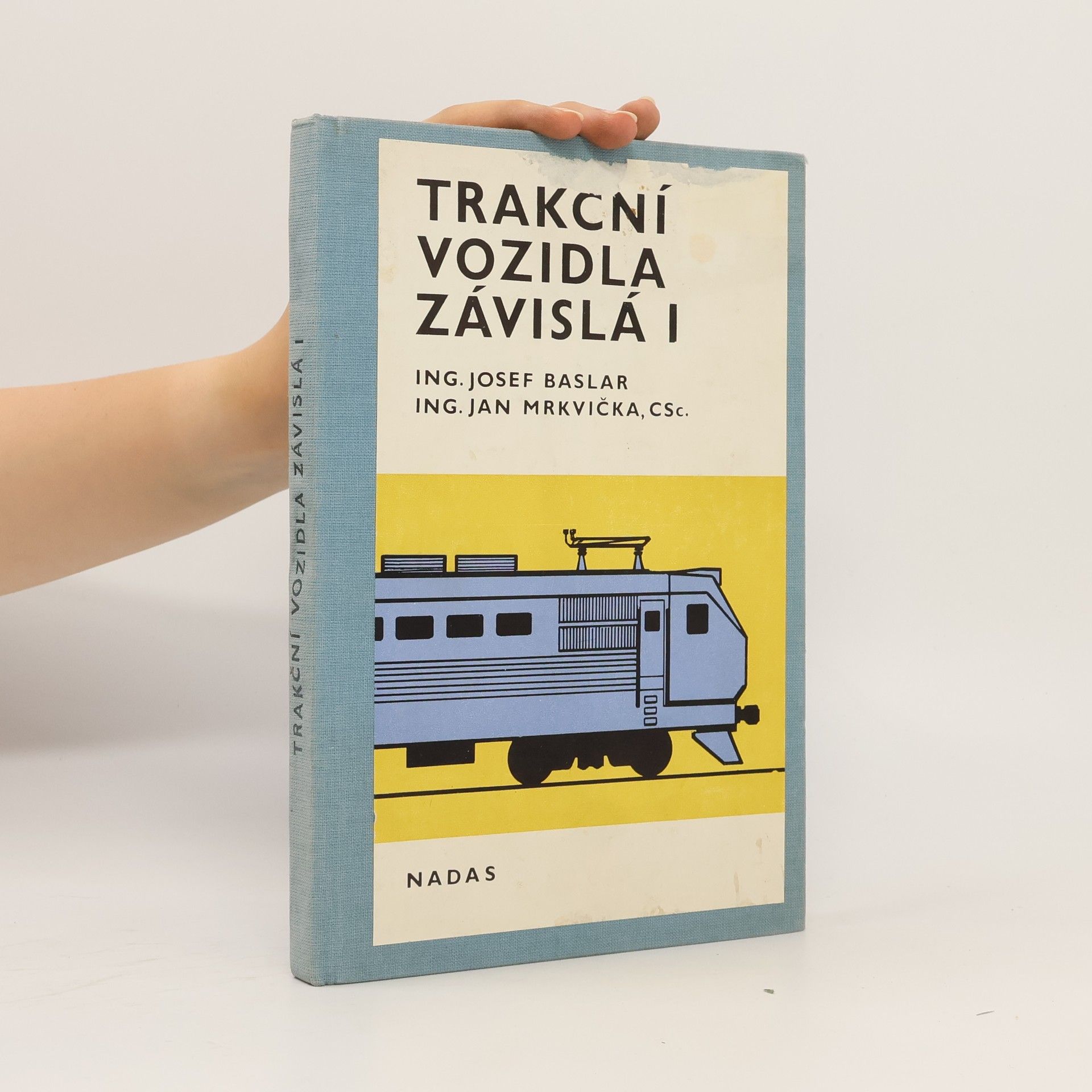 Josef Baslar Trakční vozidla závislá I