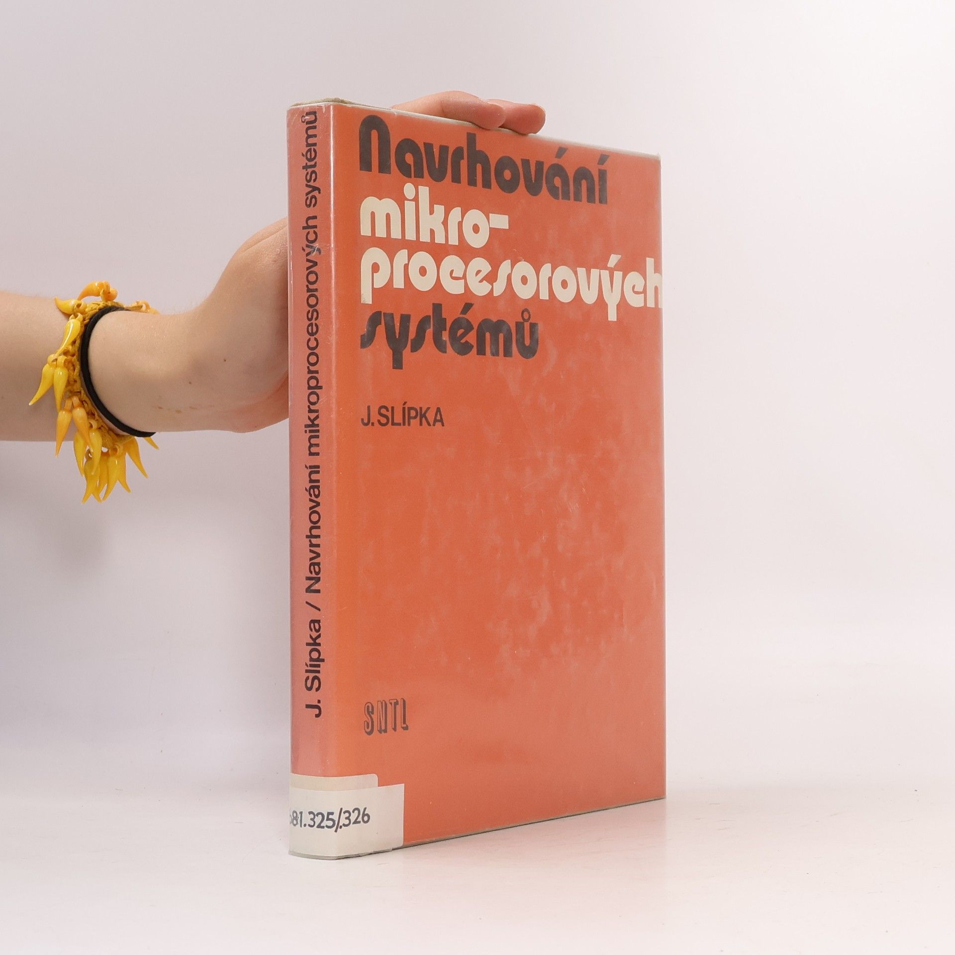 Jaroslav Slípka Navrhování mikroprocesorových systémů
