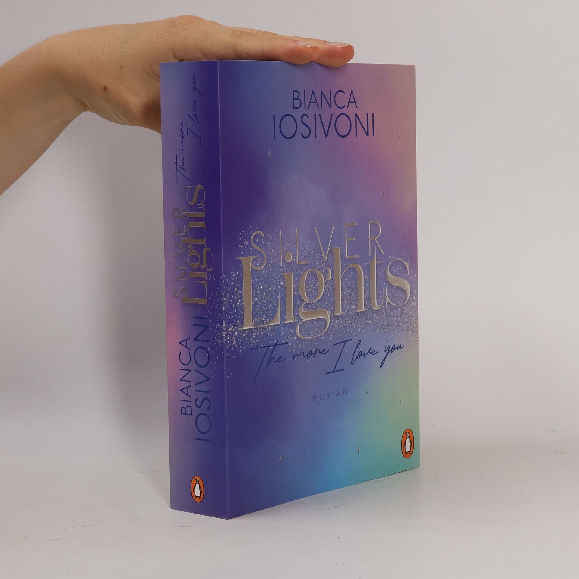 Bianca Iosivoni Die Silver-Lights-Reihe - 2: Silver Lights