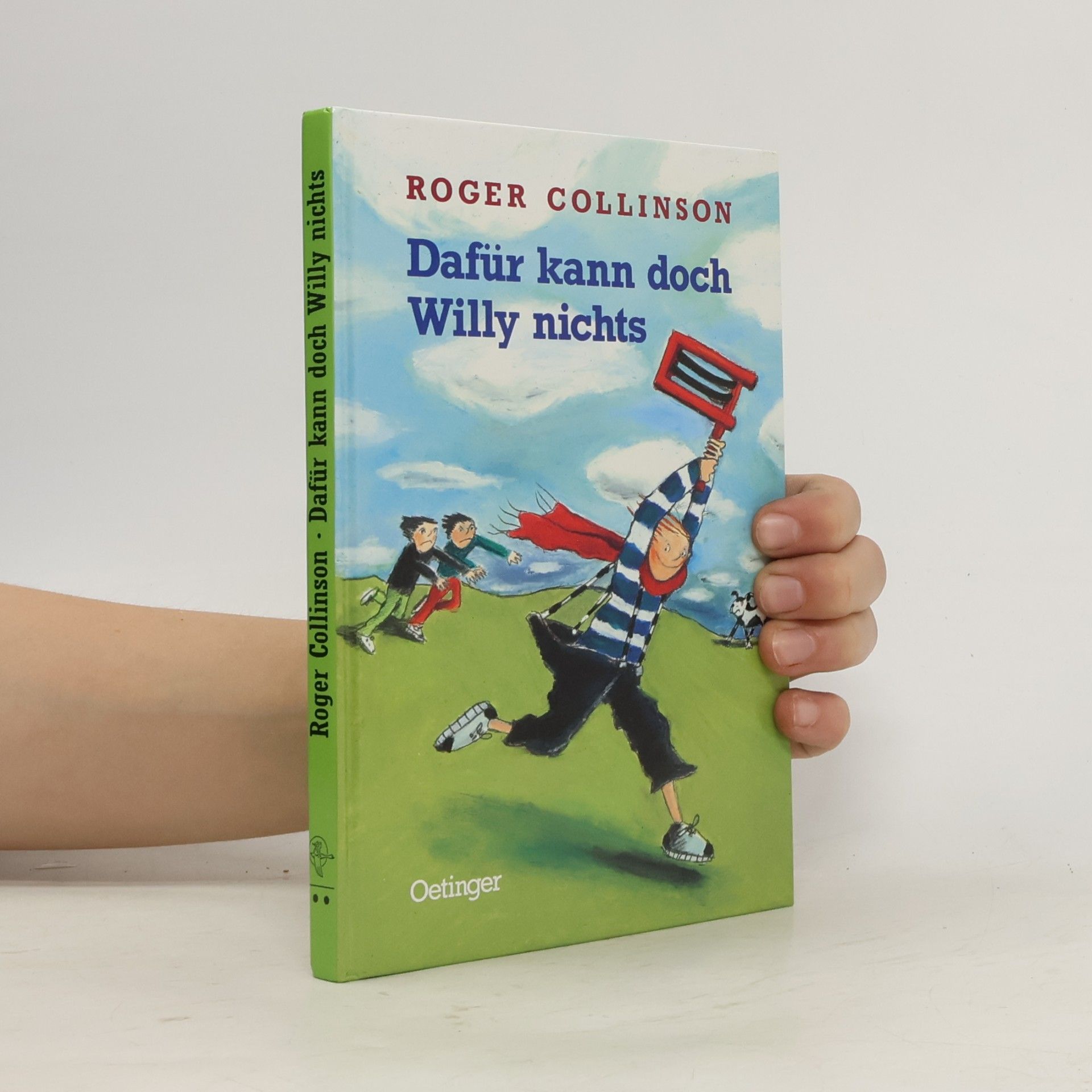 Roger Collinson Dafür kann doch Willy nichts