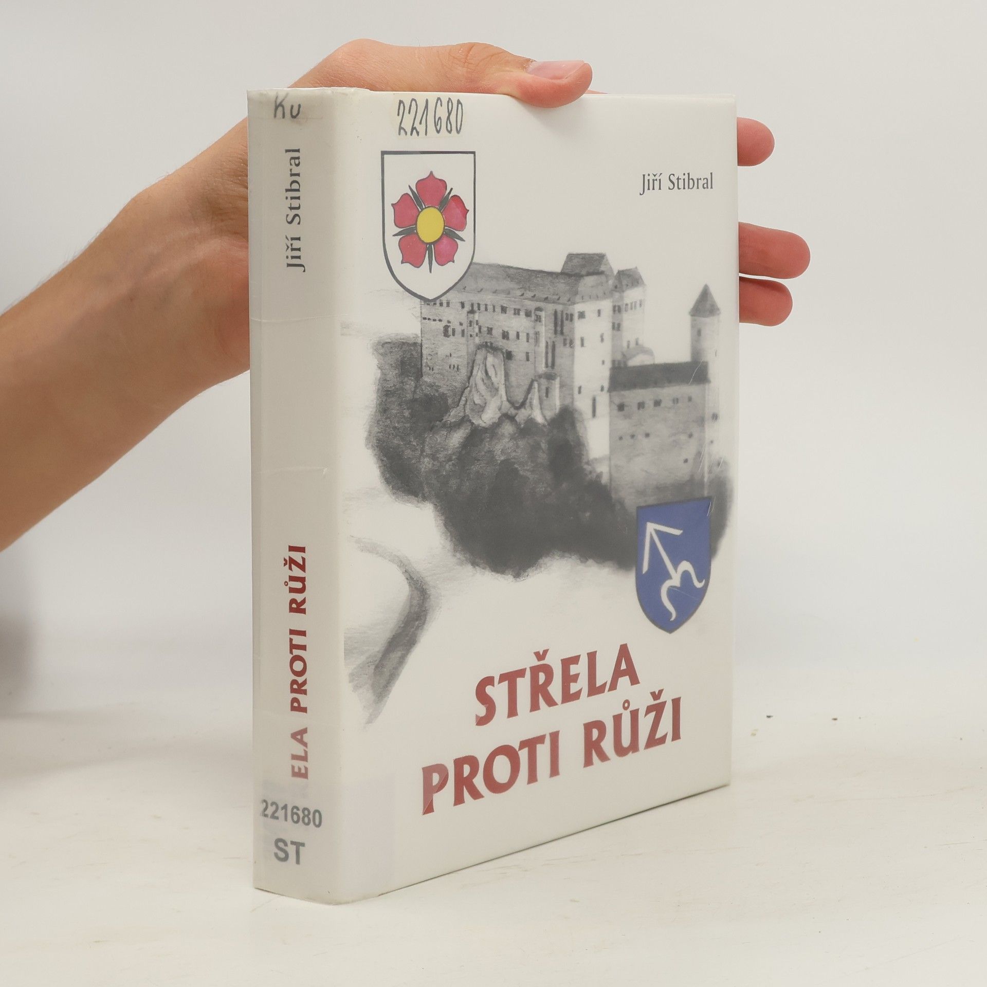 Jiří Stibral Střela proti růži