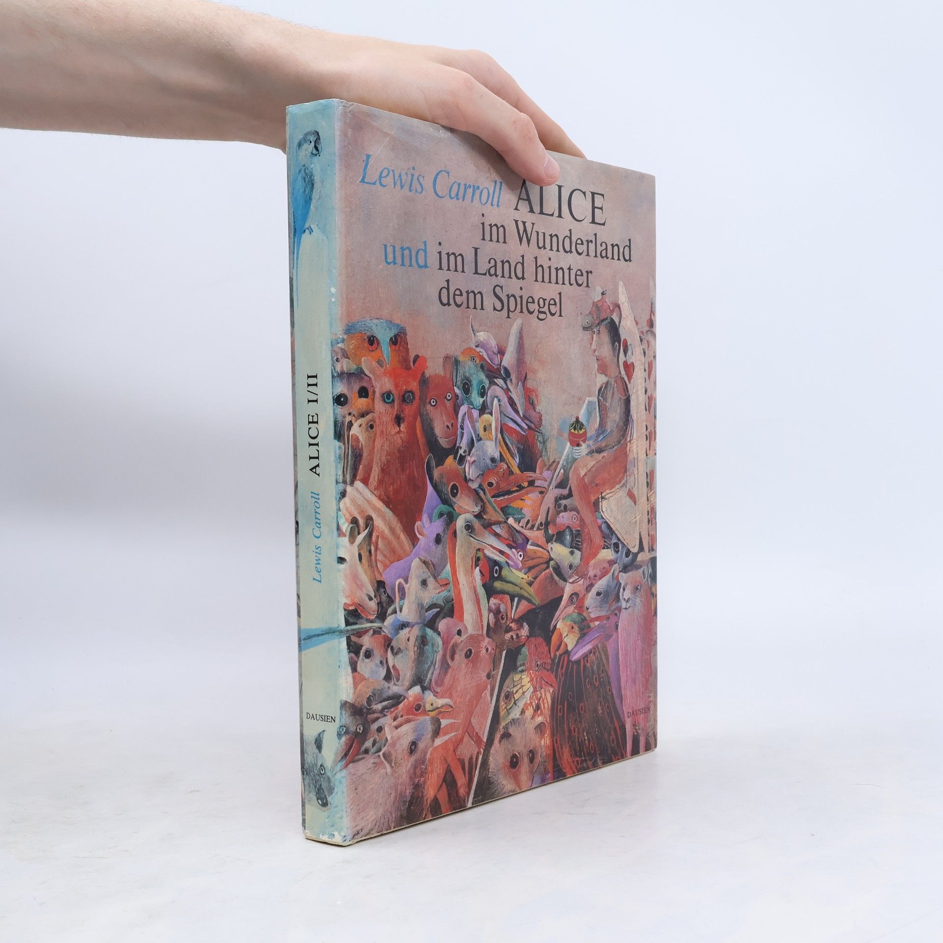 Lewis Carroll Alice im Wunderland und im Land hinter dem Spiegel