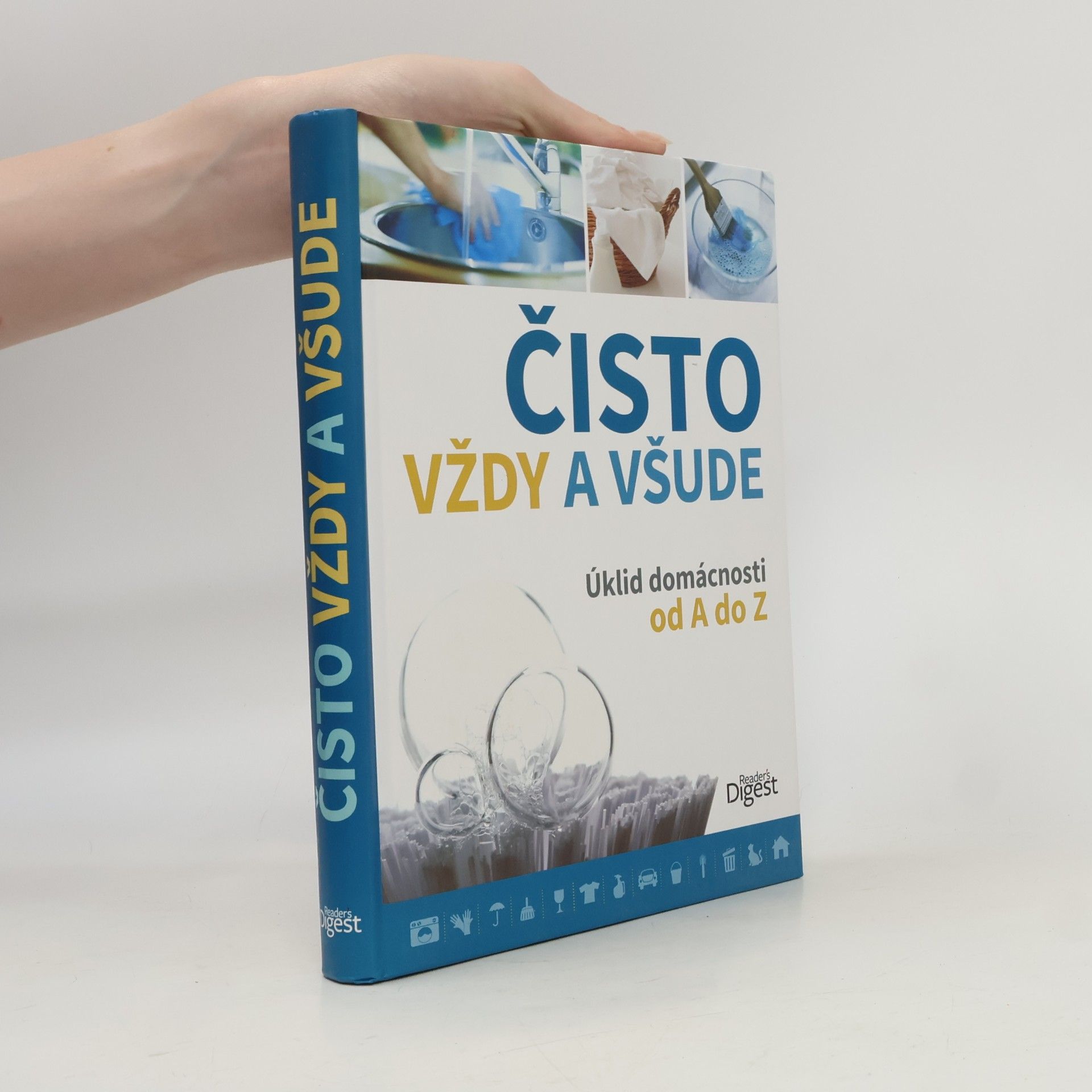 Petra Královcová Čisto vždy a všude. Úklid domácnosti od A do Z
