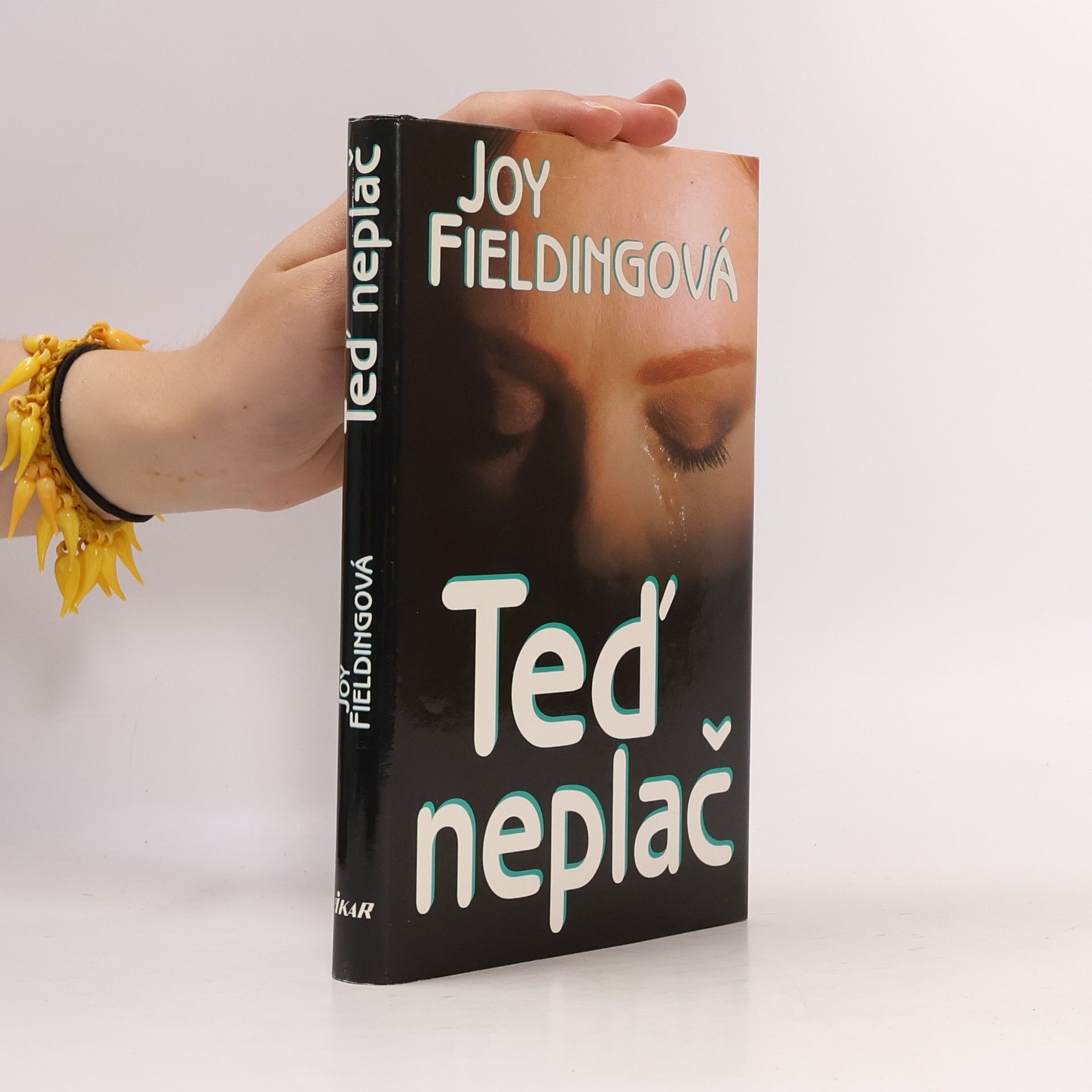 Joy Fielding Teď neplač