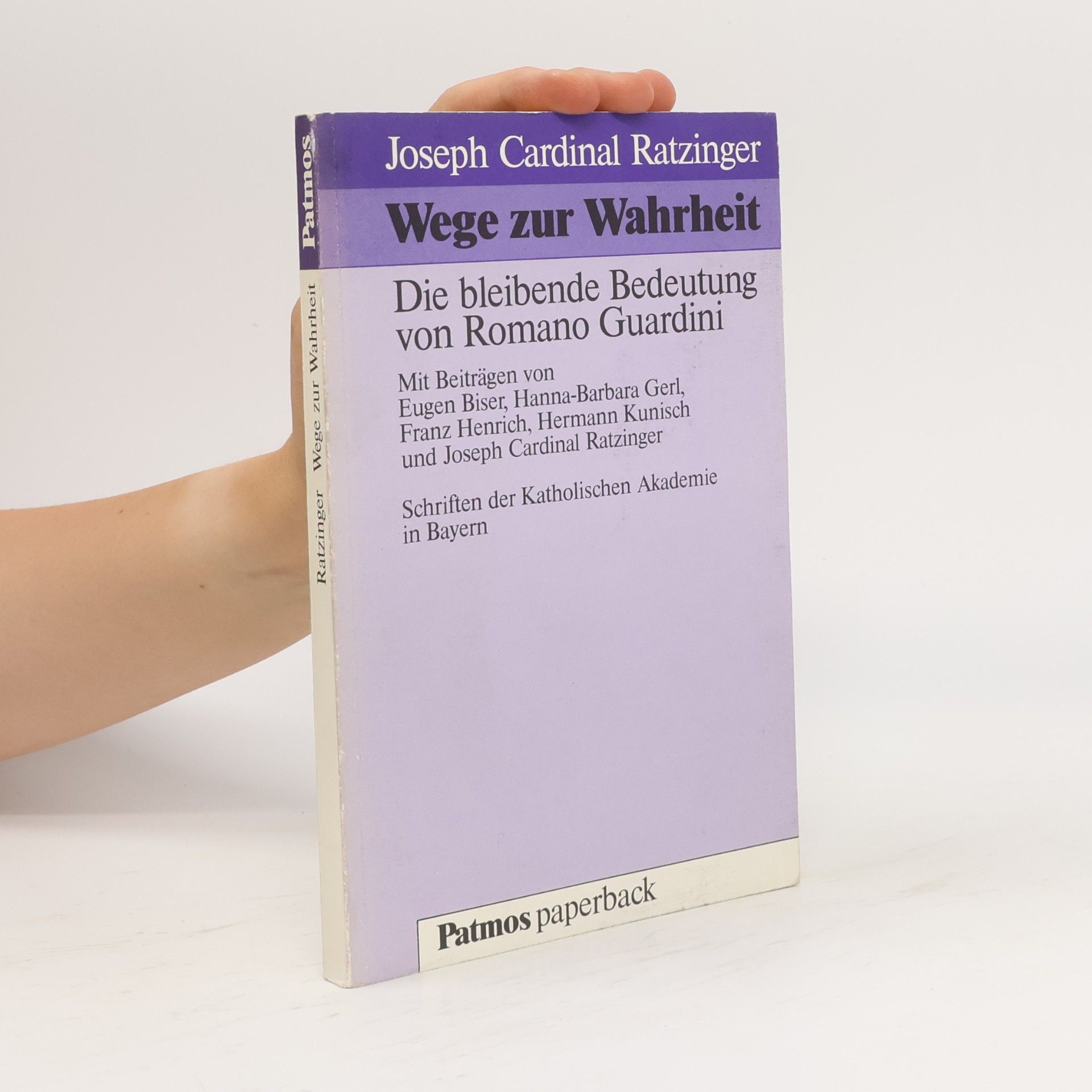 Franz Henrich Schriften der Katholischen Akademie in Bayern - 117: Wege zur Wahrheit