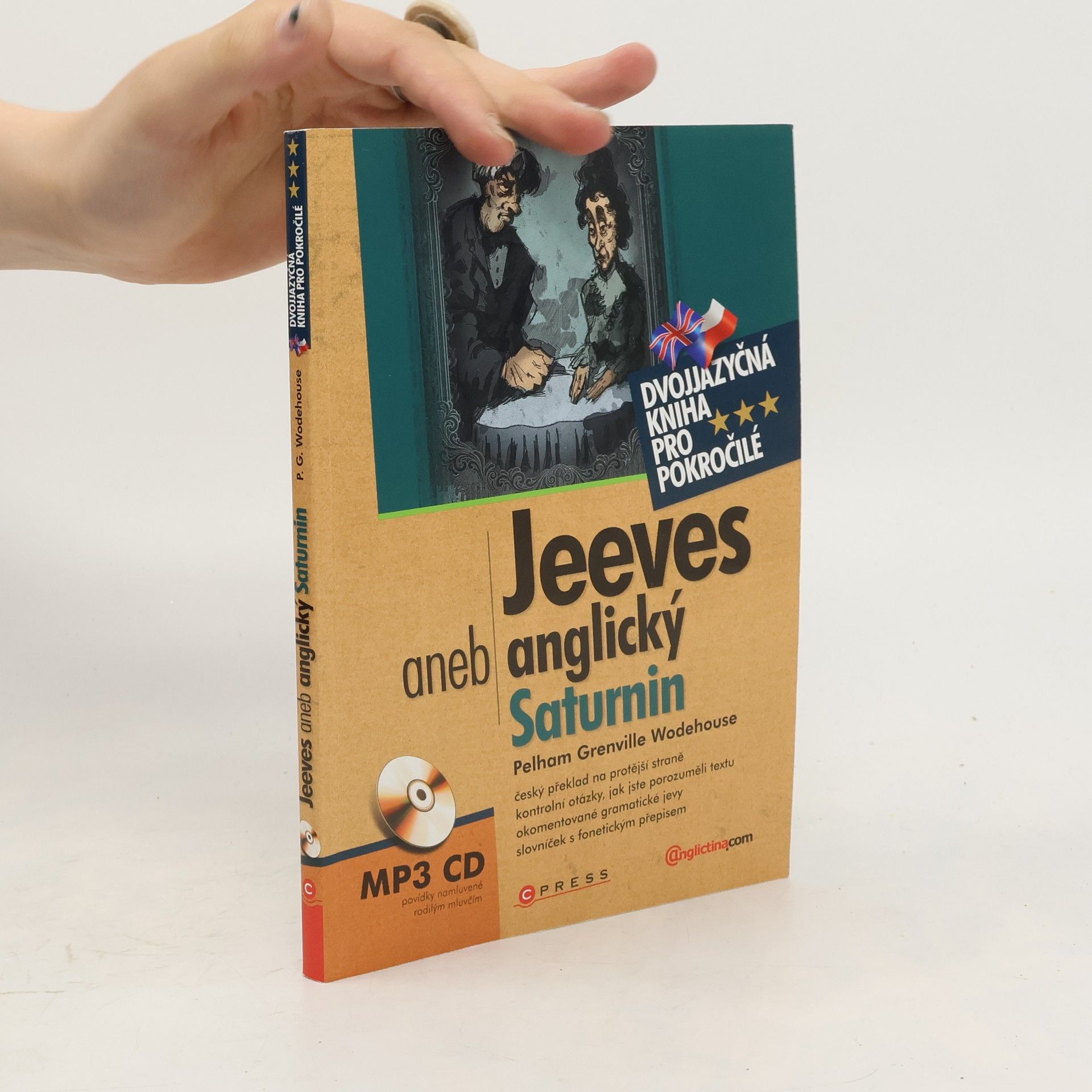 Pelham Wodehouse Jeeves, aneb, anglický Saturnin