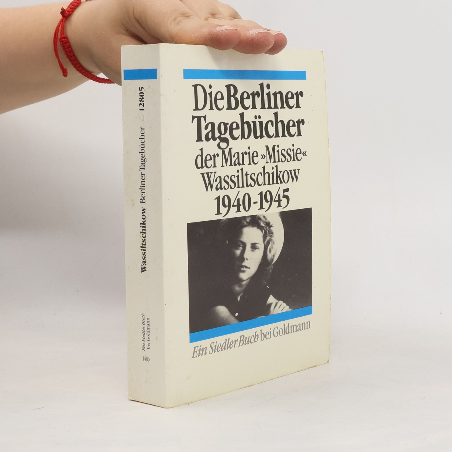 Marie Vassiltchikov Die Berliner Tagebücher der Marie "Missie" Wassiltschikow