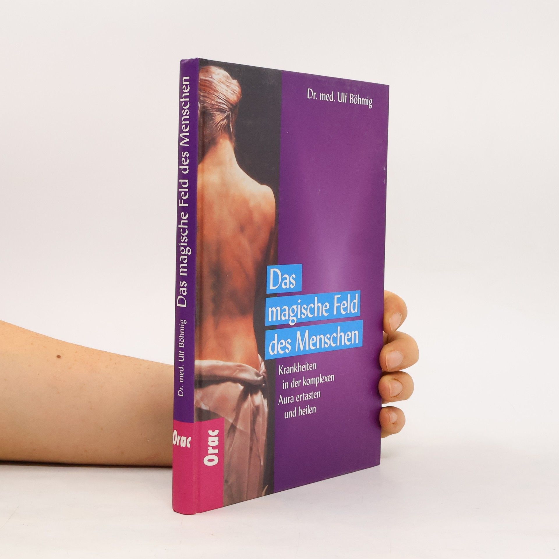 Ulf Böhmig Das magische Feld des Menschen