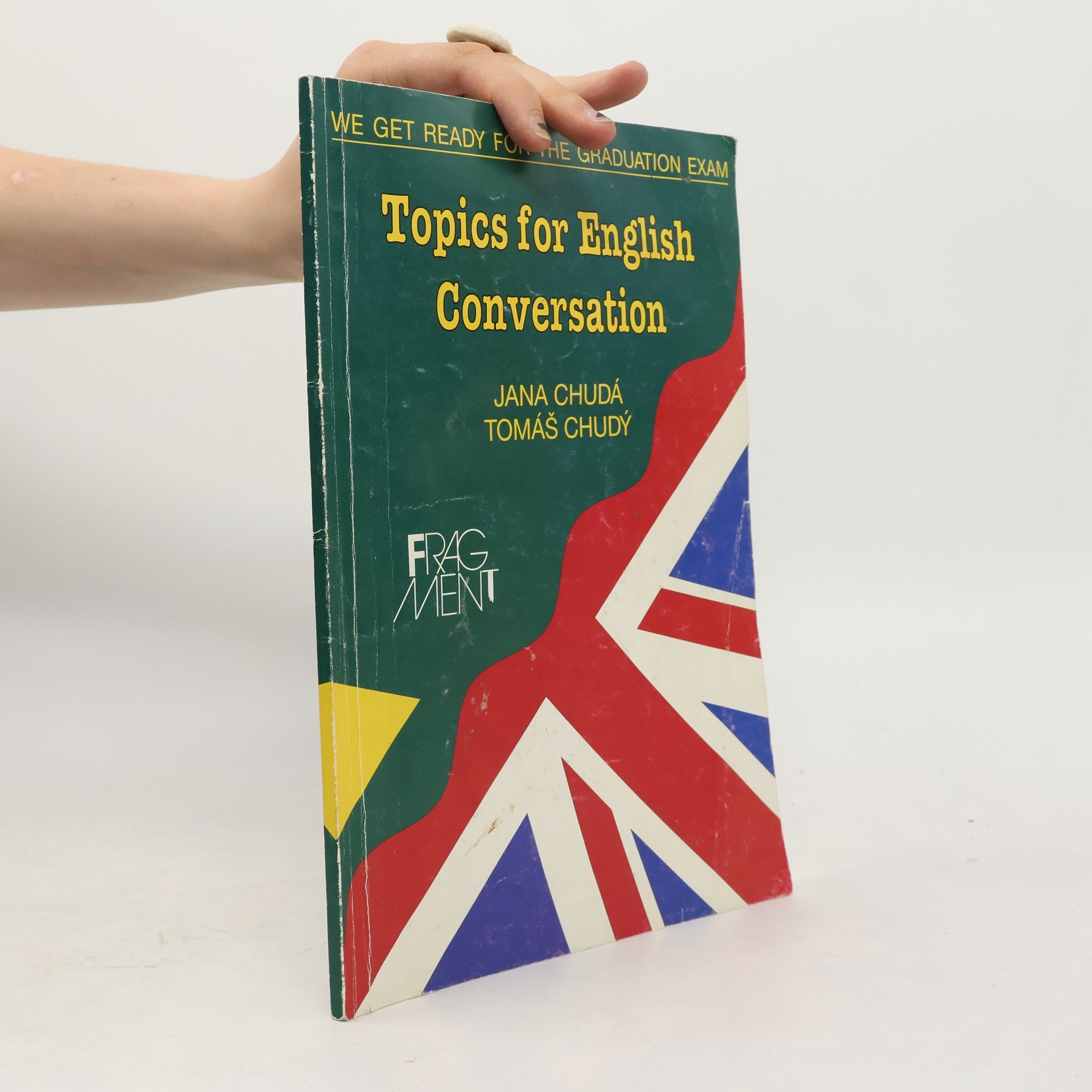 Jana Chudá Topics for English Conversation