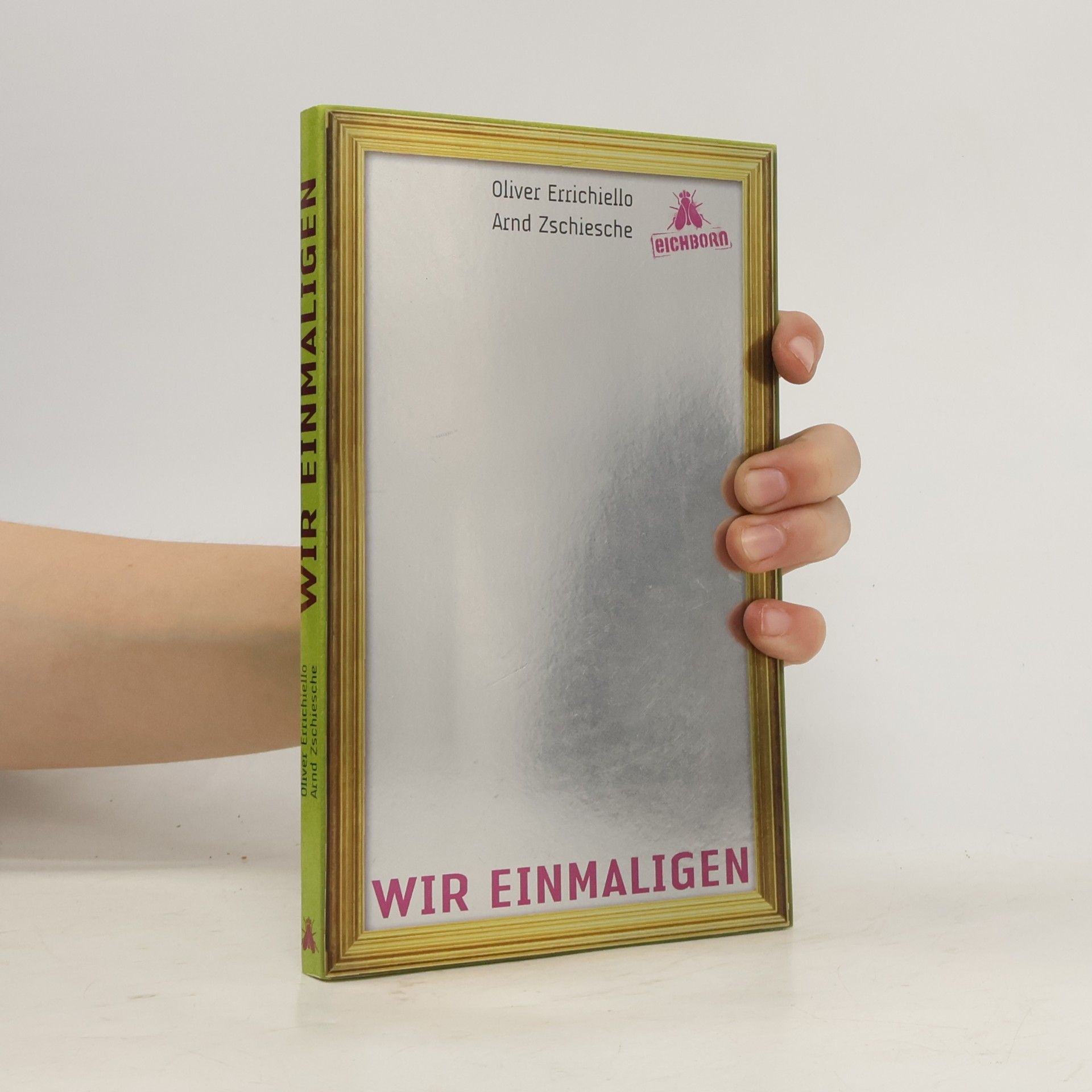 Oliver Carlo Errichiello Wir Einmaligen