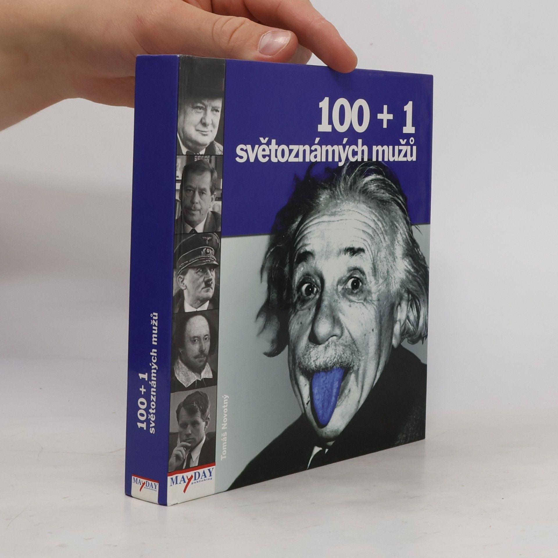 Tomáš Novotný 100 + 1 světoznámých mužů